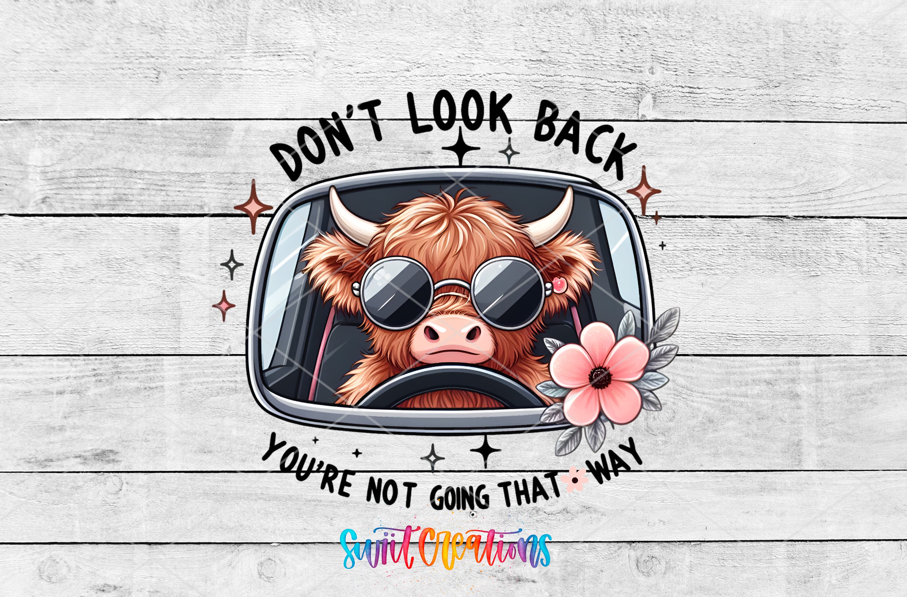 Swiit Creations UV DTF Don't Look Back Cow transfer shown as the full artwork preview