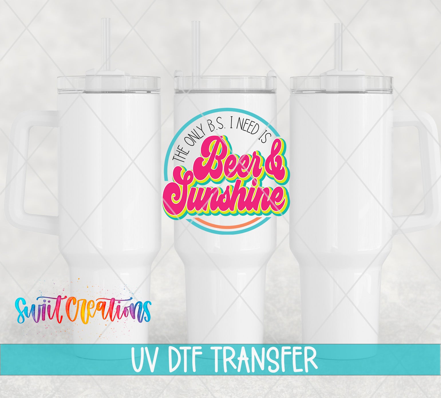 Swiit Creations UV DTF Beer and Sunshine transfer shown on a white tumbler set