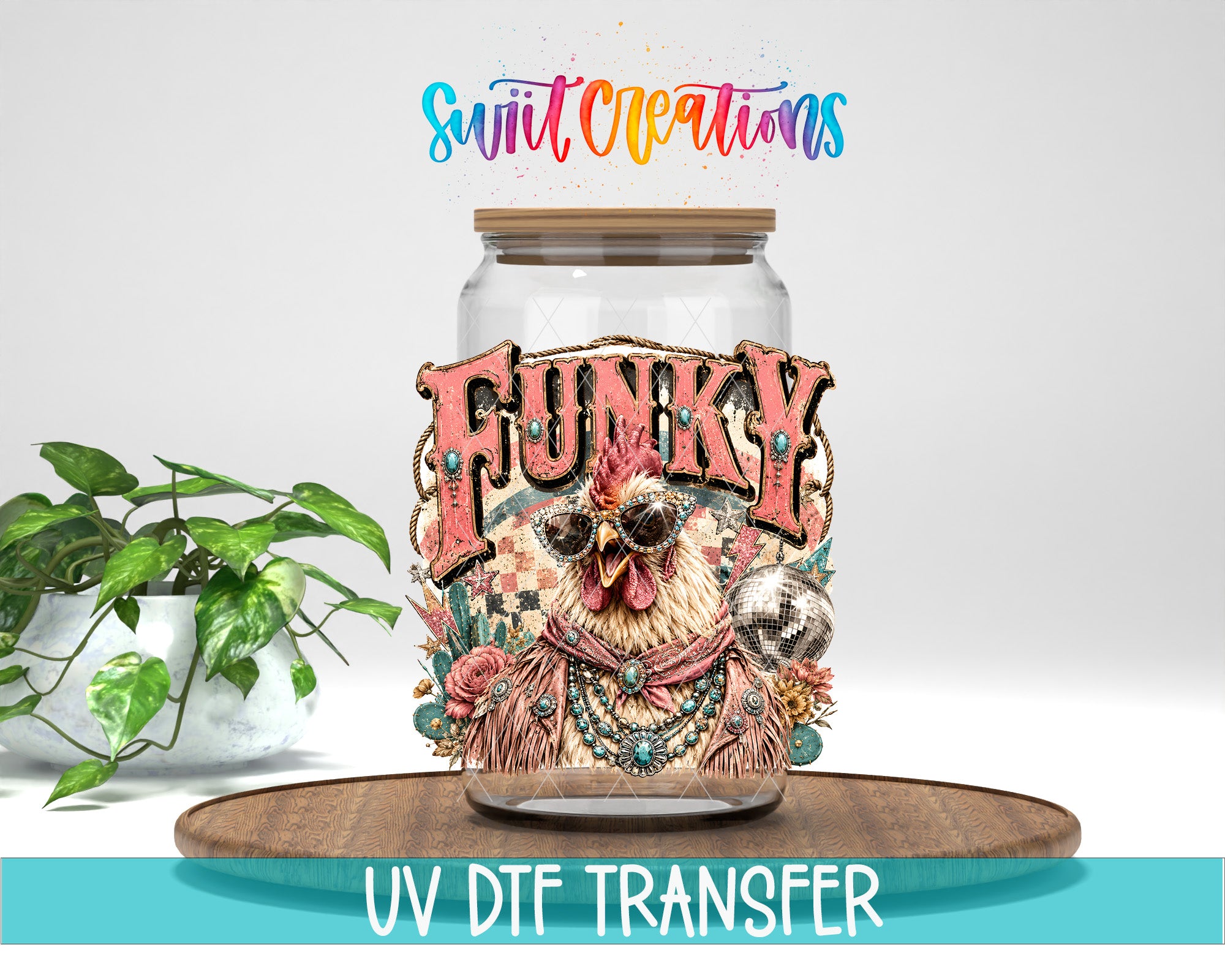 a glass jar with a colorful and whimsical design, including a chicken, flowers, and other decorative elements. The jar is placed on a wooden surface, and there is a potted plant in the background. The image also includes text that says "Swift Creations UV Dtf Transfer".