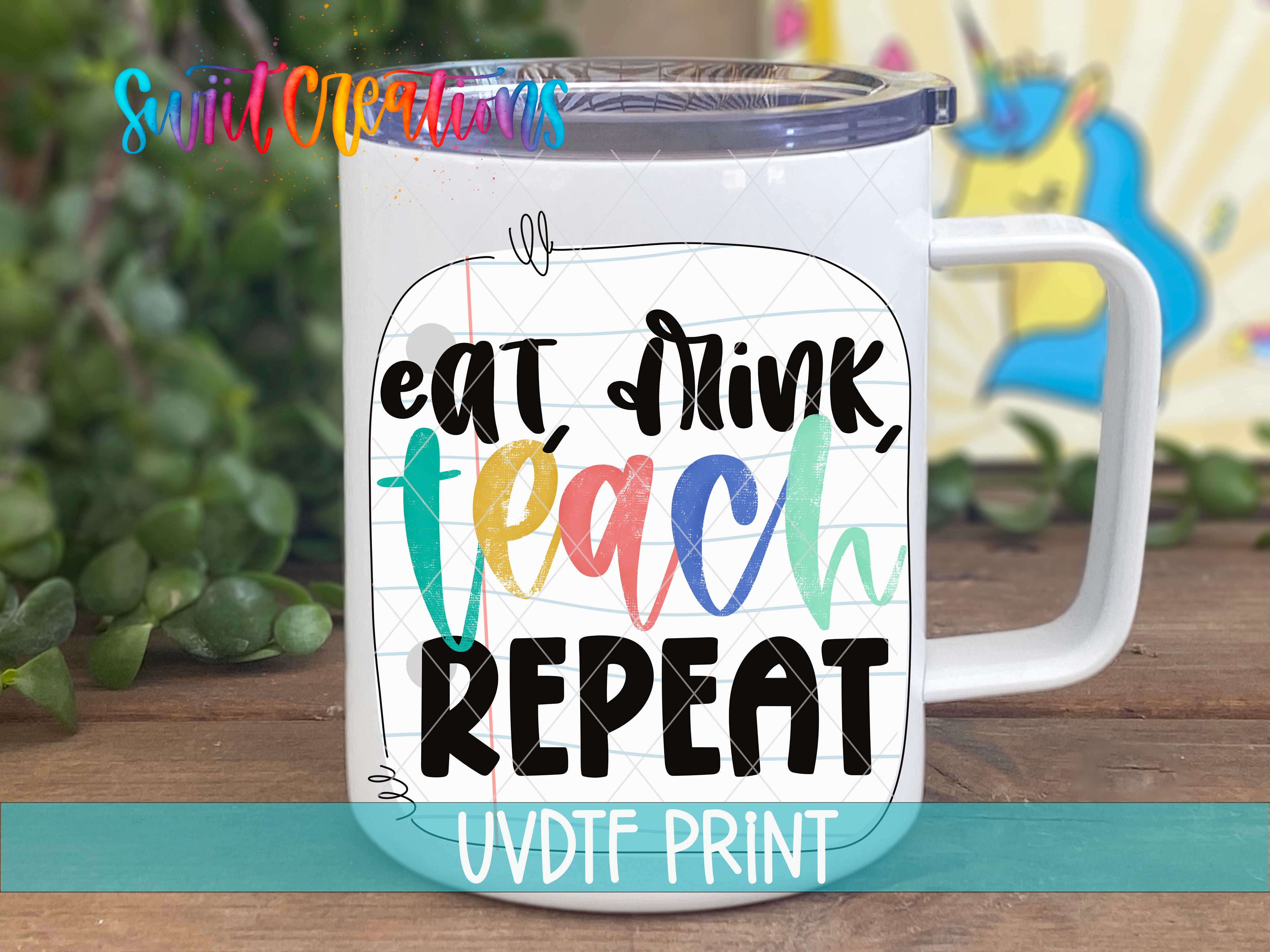 a white coffee mug with the words eat think teach repeat on it