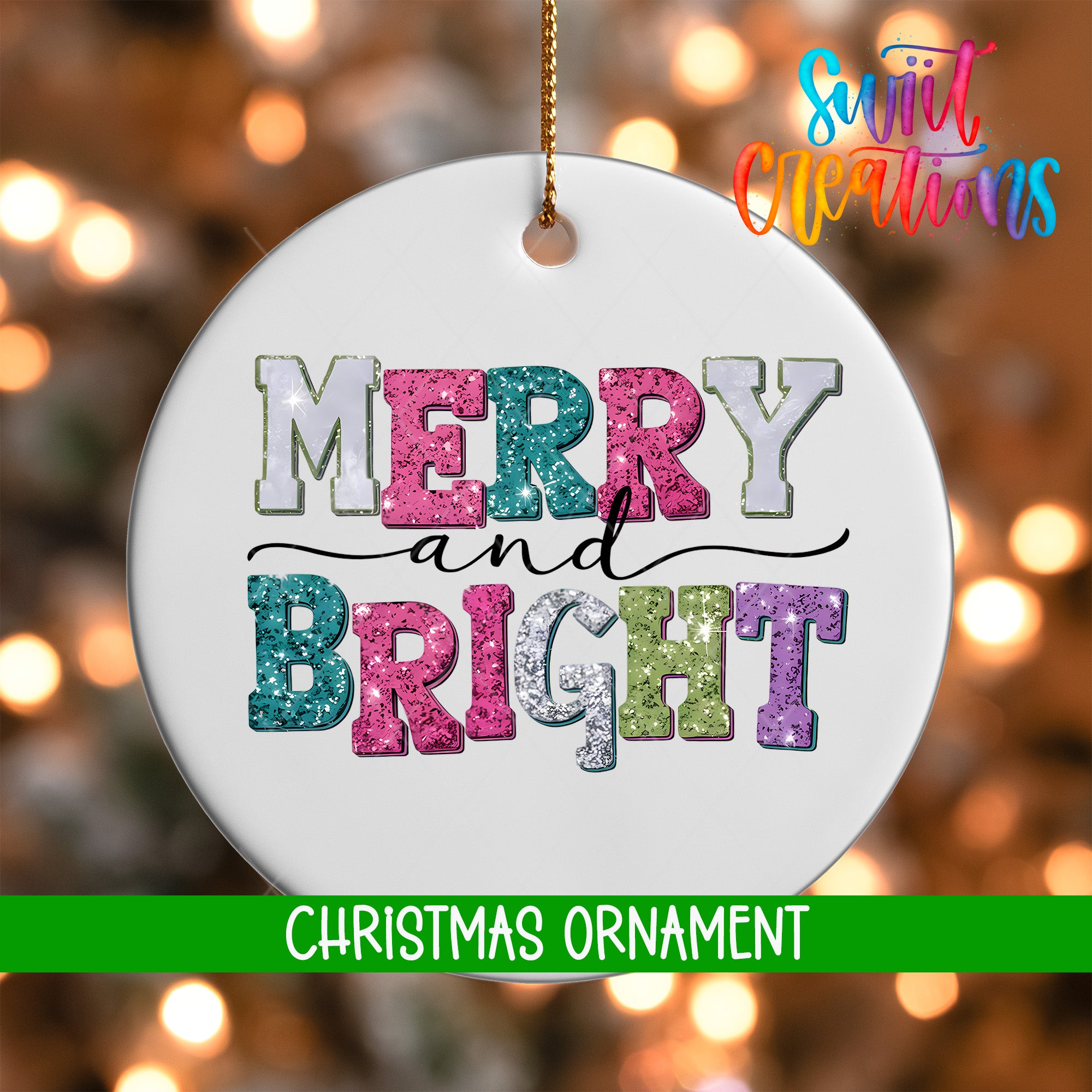 A white Christmas ornament with the text "MERRY and BRIGHT" in colorful glitter letters, hanging against a background of colorful lights.