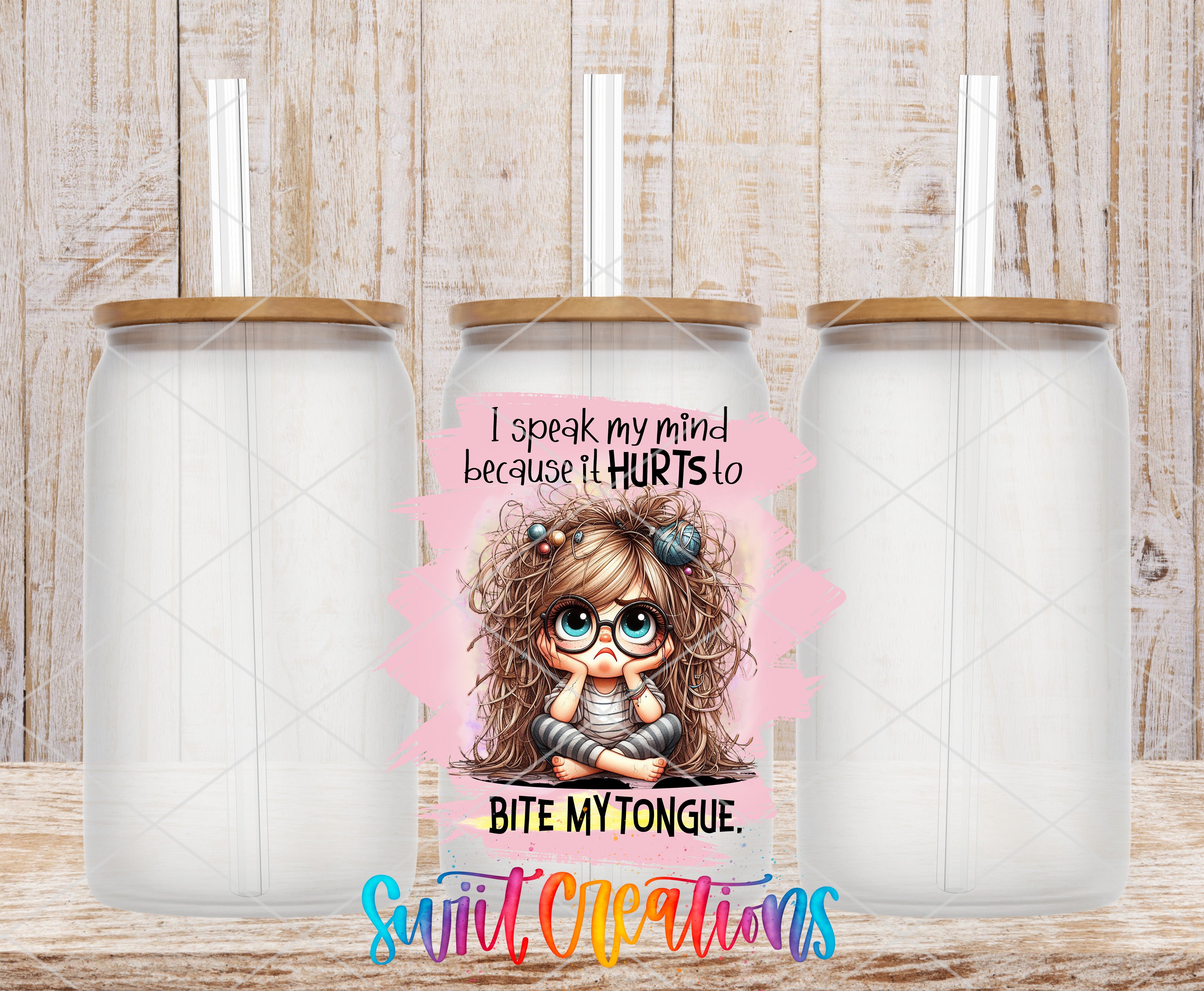 Swiit Creations UV DTF I Speak My Mind transfer shown on a clear glass can set