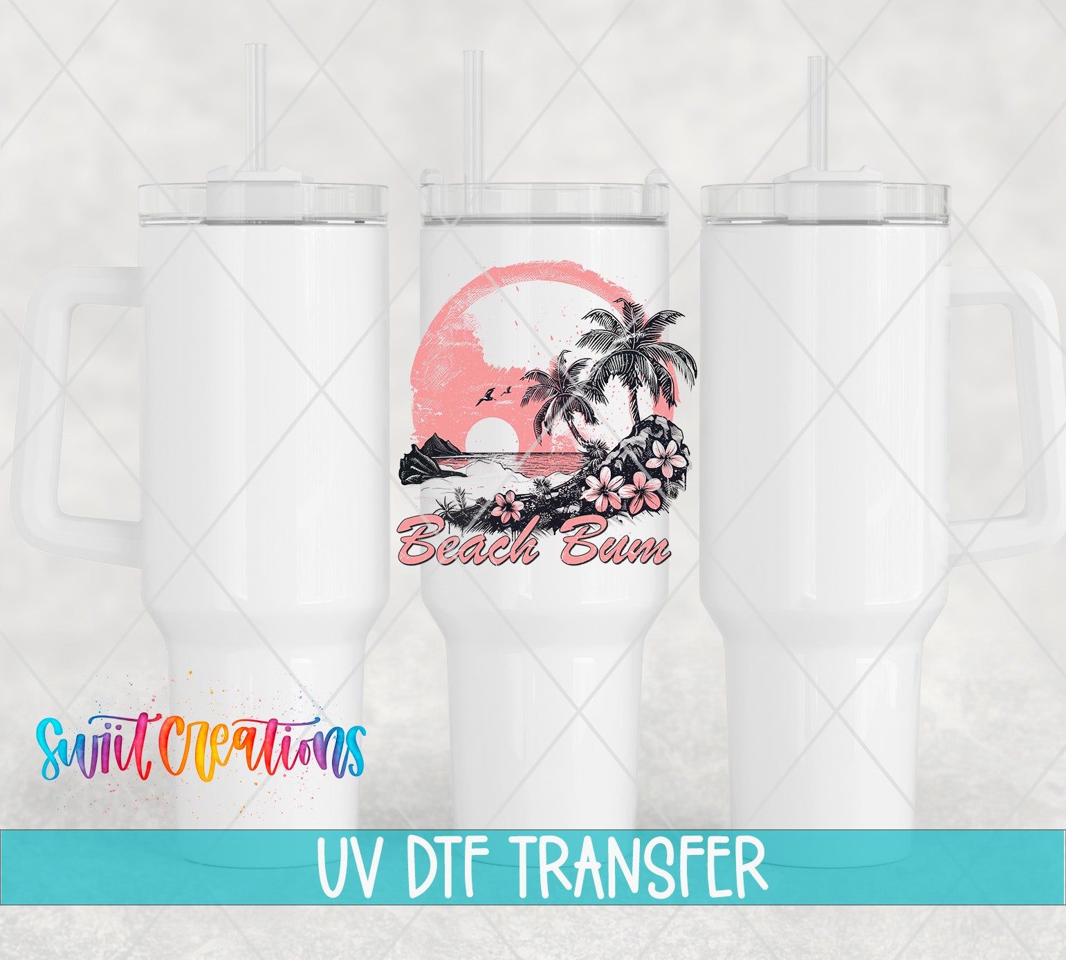 Swiit Creations UV DTF Beach Bum Tropical Sunset transfer shown on a white tumbler set