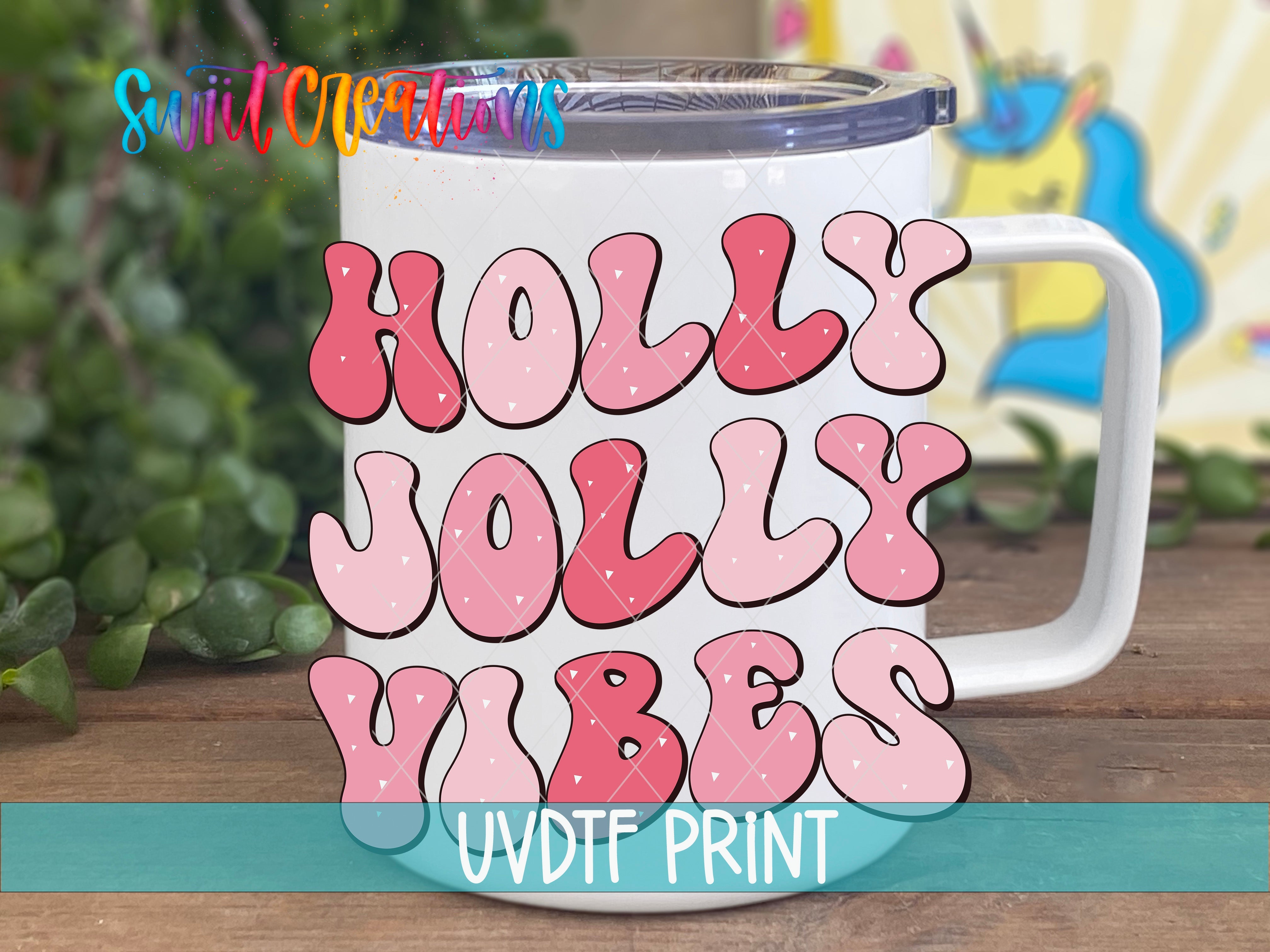 a coffee mug with the words holly's jolly vibes printed on it
