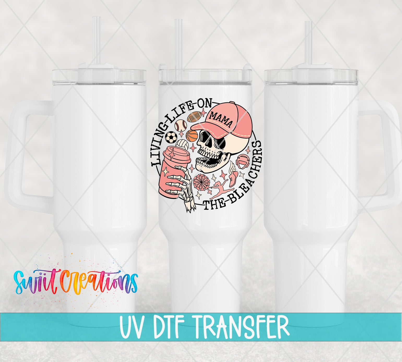 Swiit Creations UV DTF Living Life on the Bleachers transfer shown on a white tumbler set