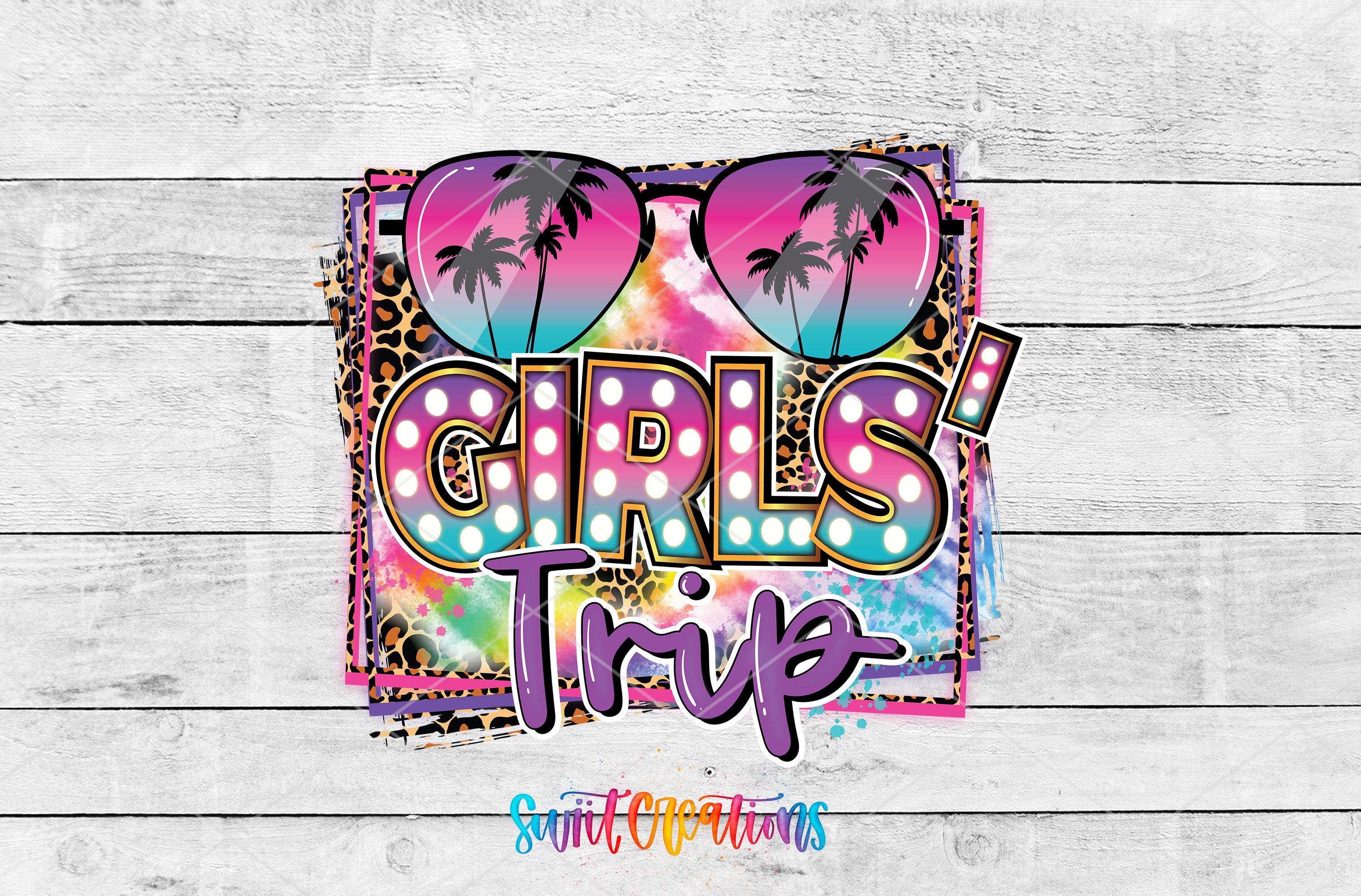 Swiit Creations UV DTF Girls Trip transfer shown as the full artwork preview