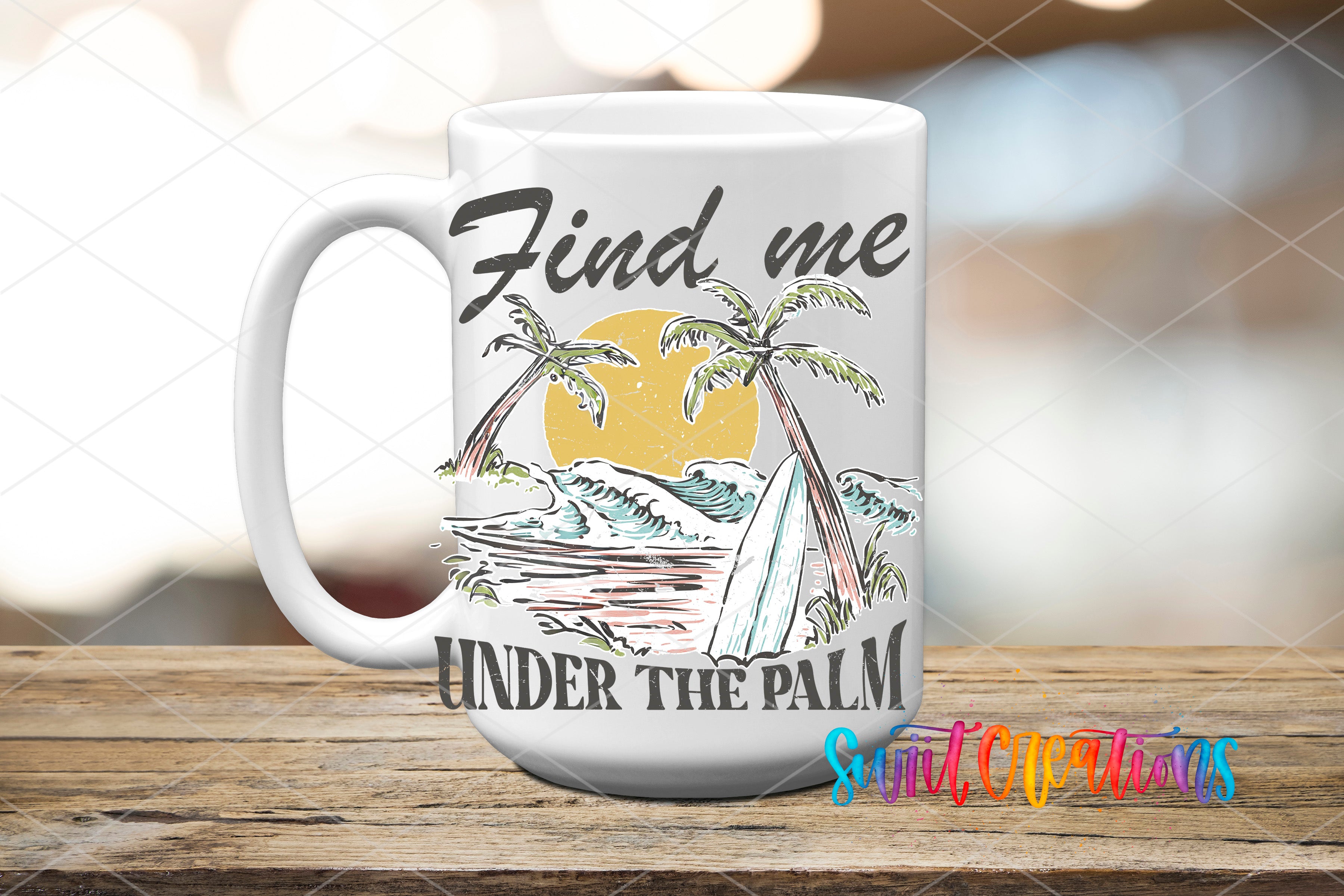 Swiit Creations UV DTF Find Me Under the Palm transfer applied to a white ceramic mug