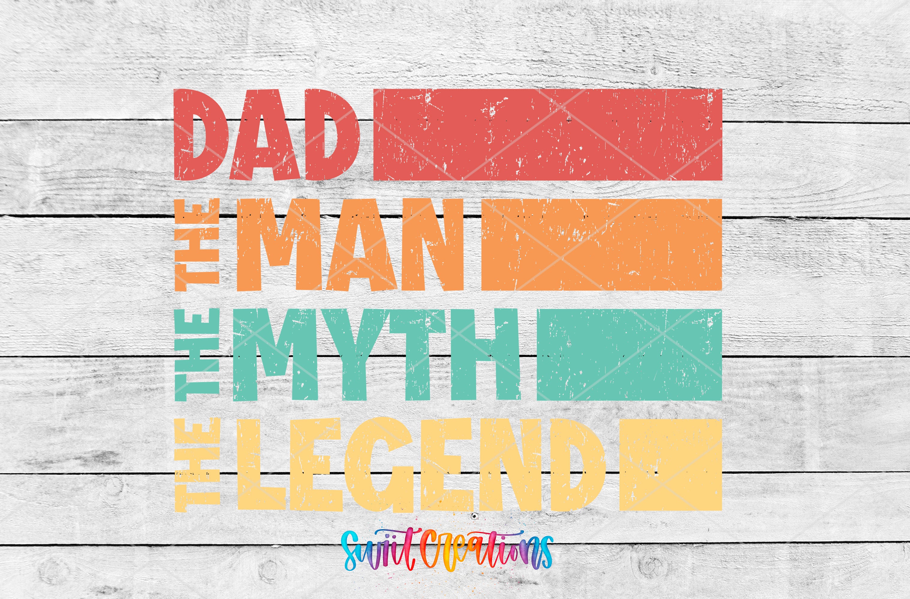 Swiit Creations UV DTF Dad The Man The Myth The Legend transfer shown as the full artwork preview