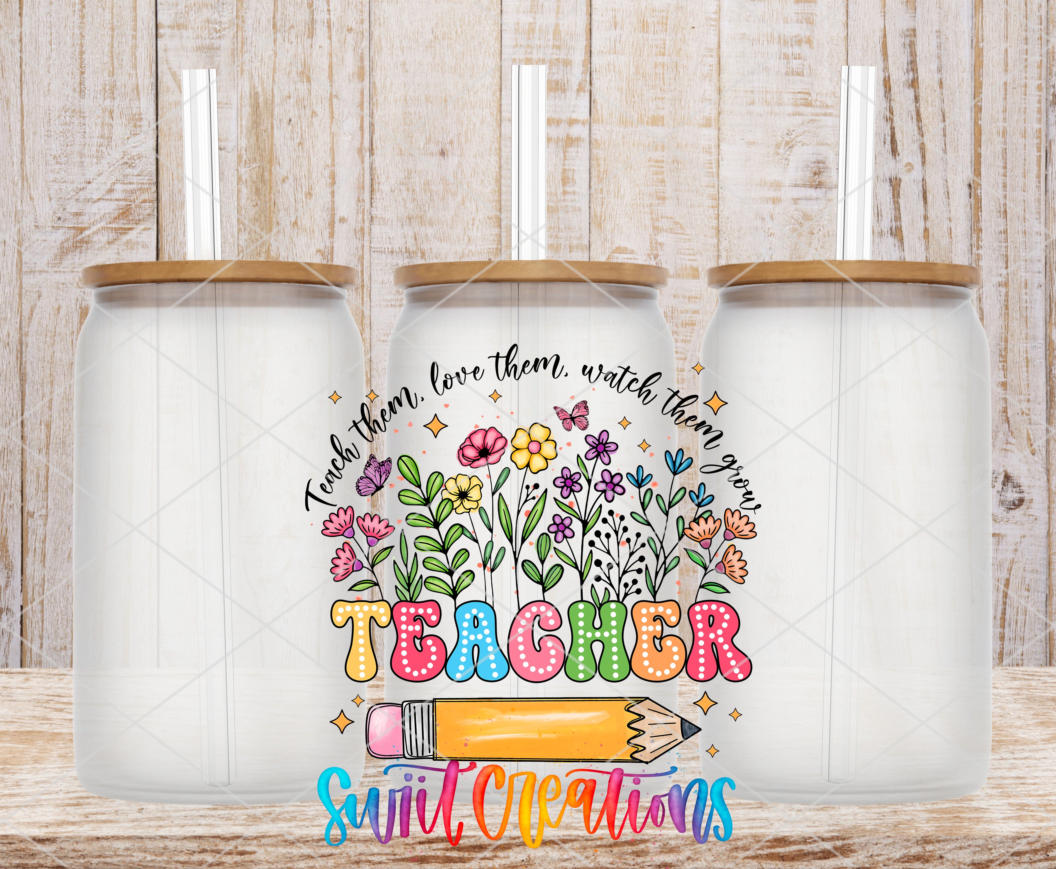 Swiit Creations UV DTF Colorful Floral Teacher transfer shown on a clear glass can set