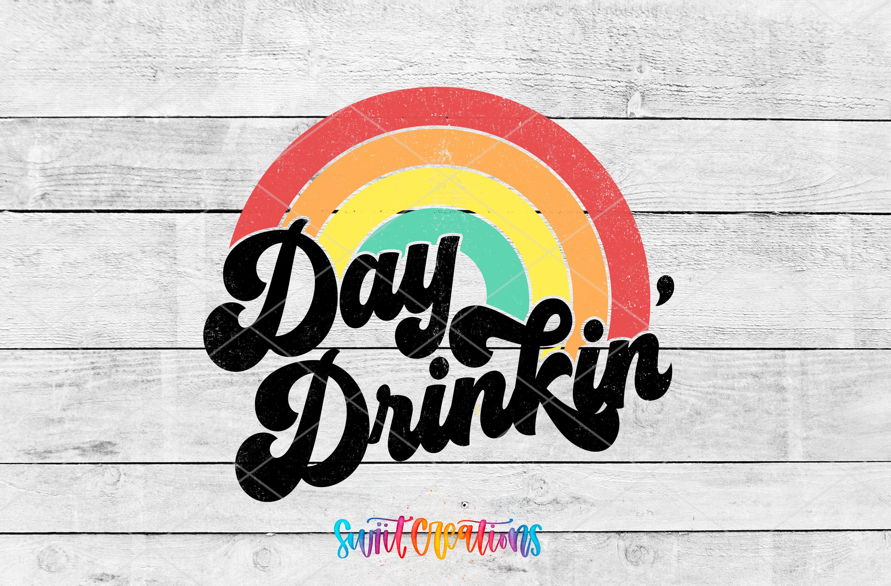 Swiit Creations UV DTF Day Drinkin' transfer shown as the full artwork preview