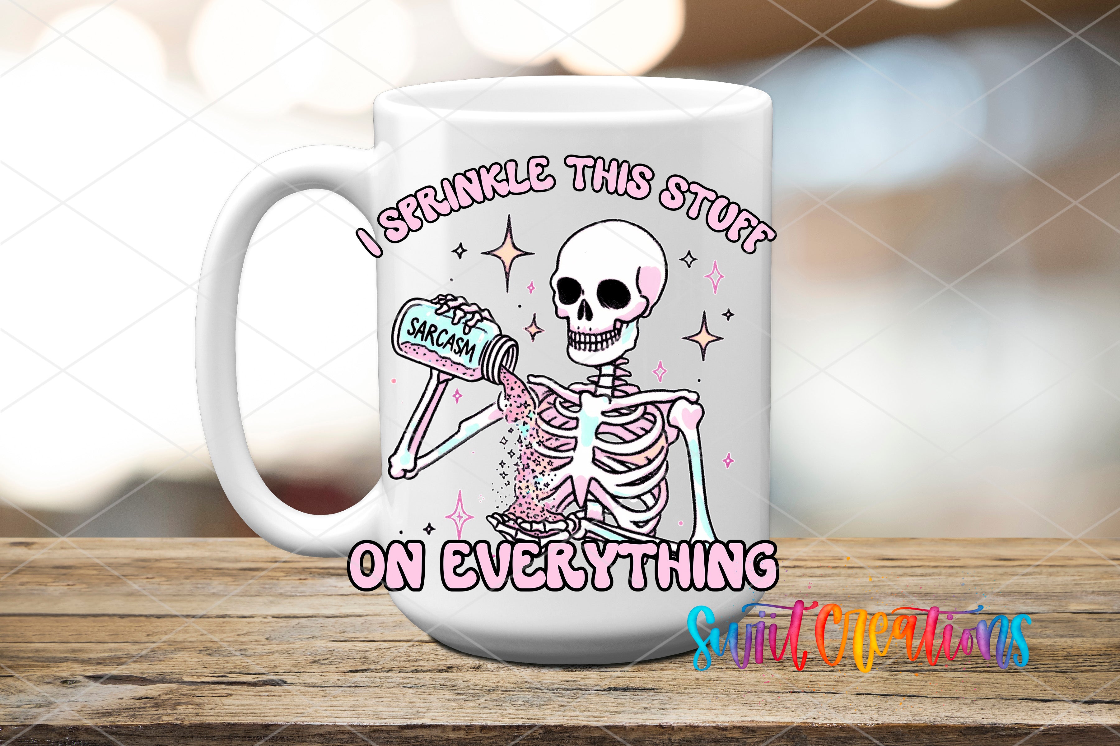 Swiit Creations UV DTF Sarcasm Skeleton transfer applied to a white ceramic mug