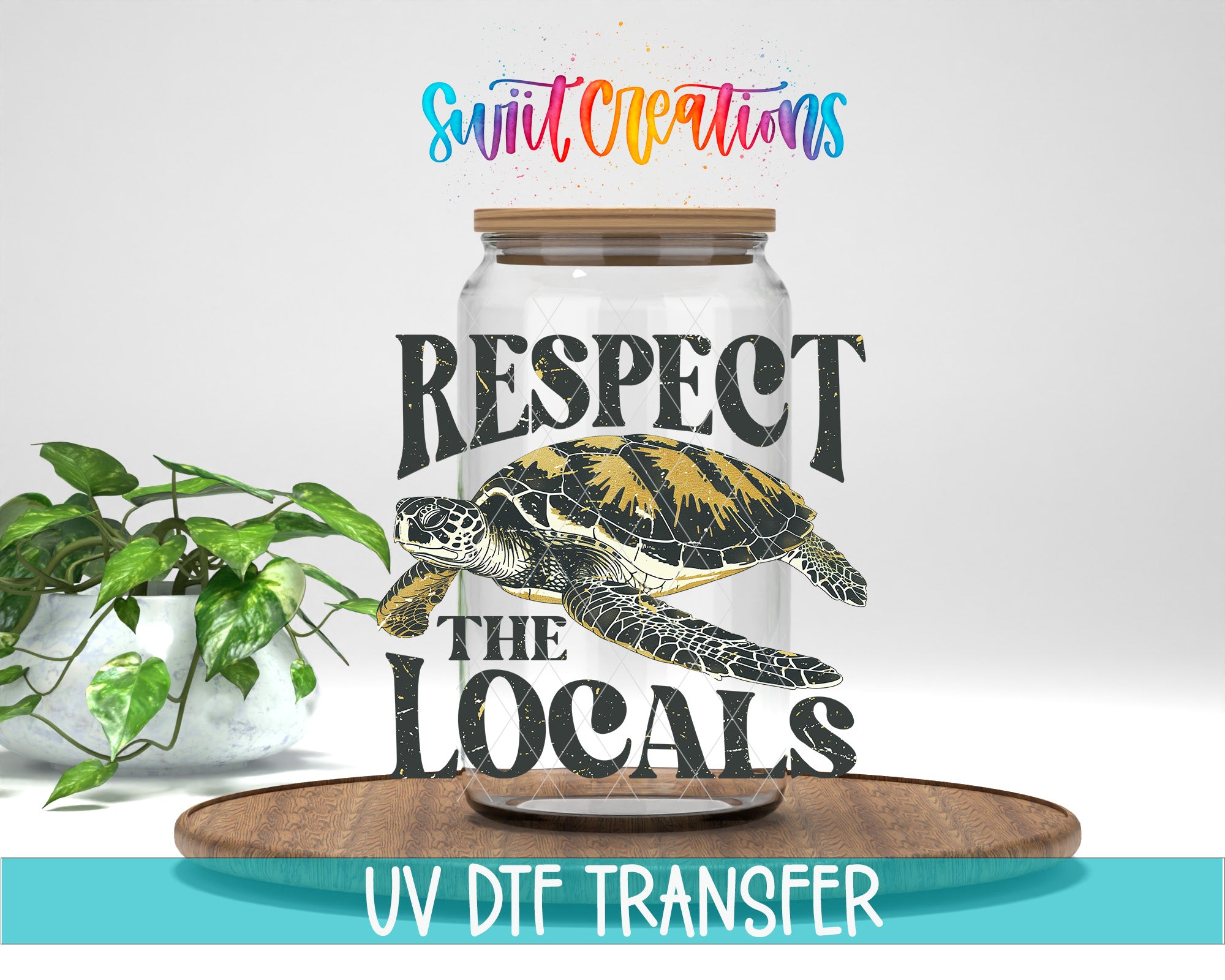 a turtle graphic with the text "RESPECT THE LOCALS" and "UV Dtf Transfer" below it.