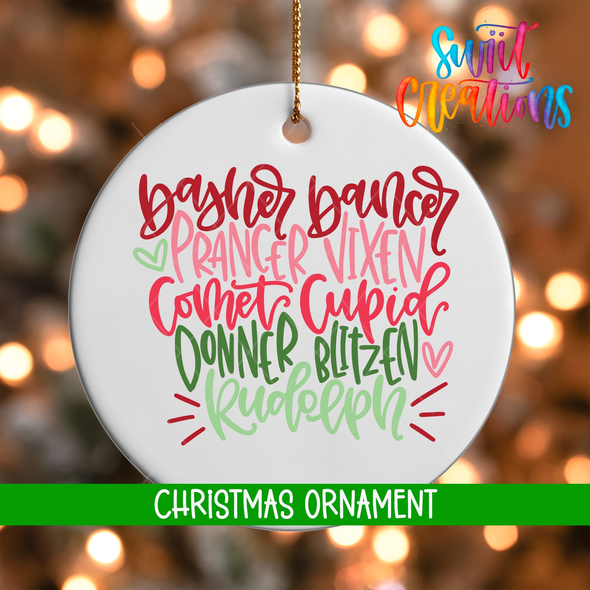 A white Christmas ornament with colorful text that says "Baker, dancer, prancer, vixen, copet, cupid, donkey, blitzen, Rudolph" in a festive style.