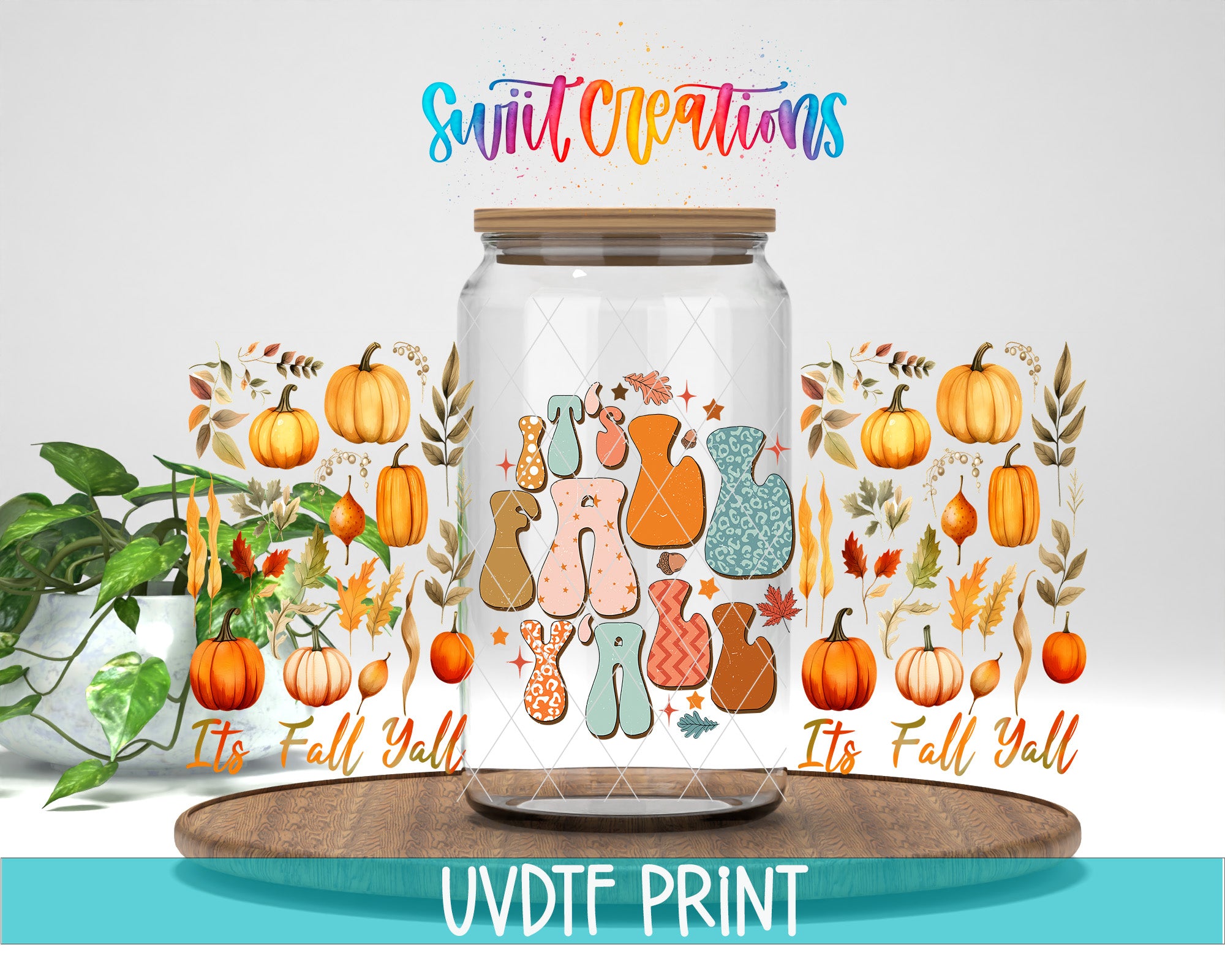 The image is a colorful and vibrant illustration featuring a glass jar filled with various fall-themed illustrations, such as pumpkins, leaves, and other seasonal elements. The text "Swift Creations" is written above the jar, and the phrase "It's Fall Yell" is written below the jar. The image is described as a collage of multiple images, and the text "UVDF PRINT" is written at the bottom of the image.