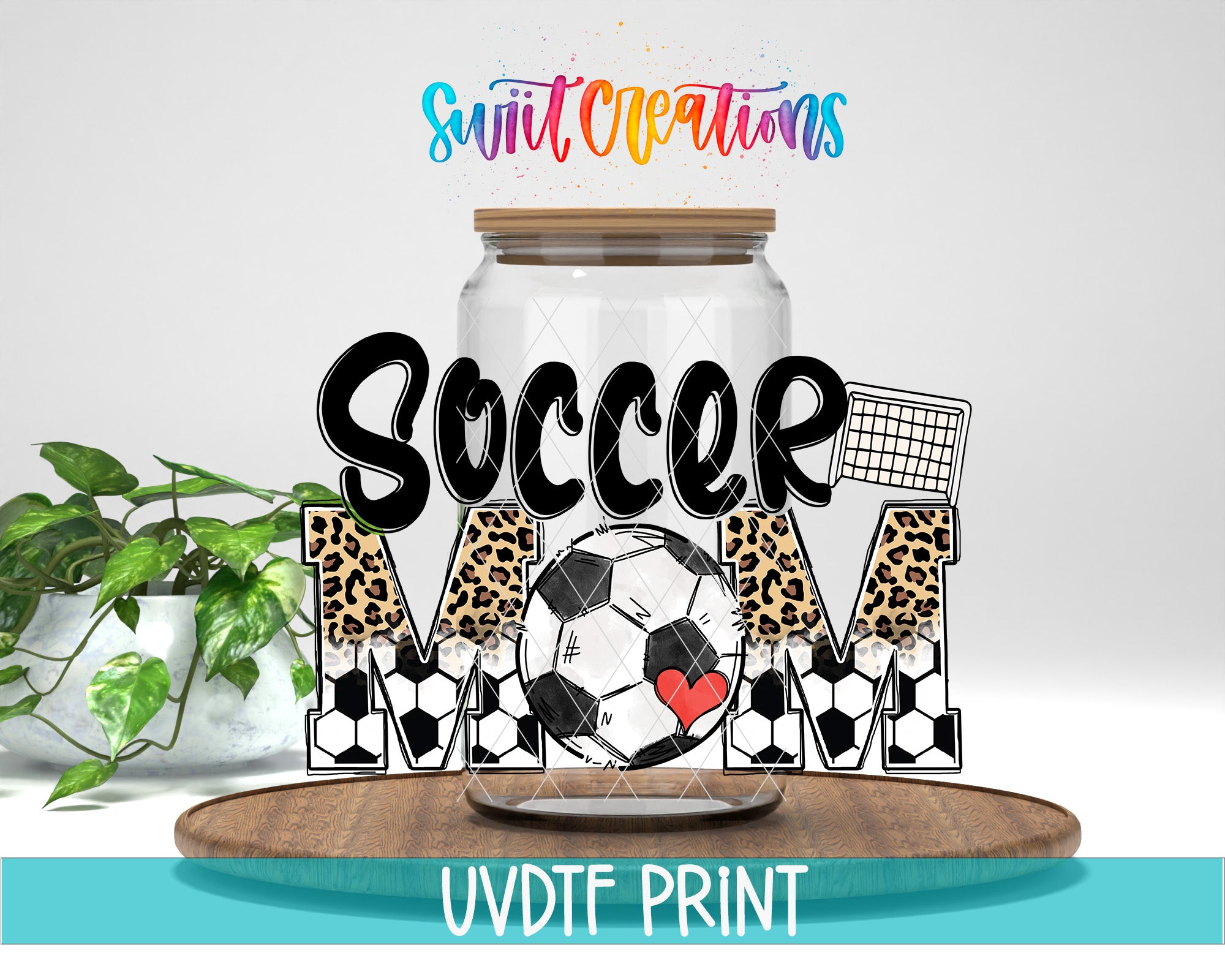 a glass jar with the word "SOCCER MOM" written on it, surrounded by soccer-themed graphics and a plant.