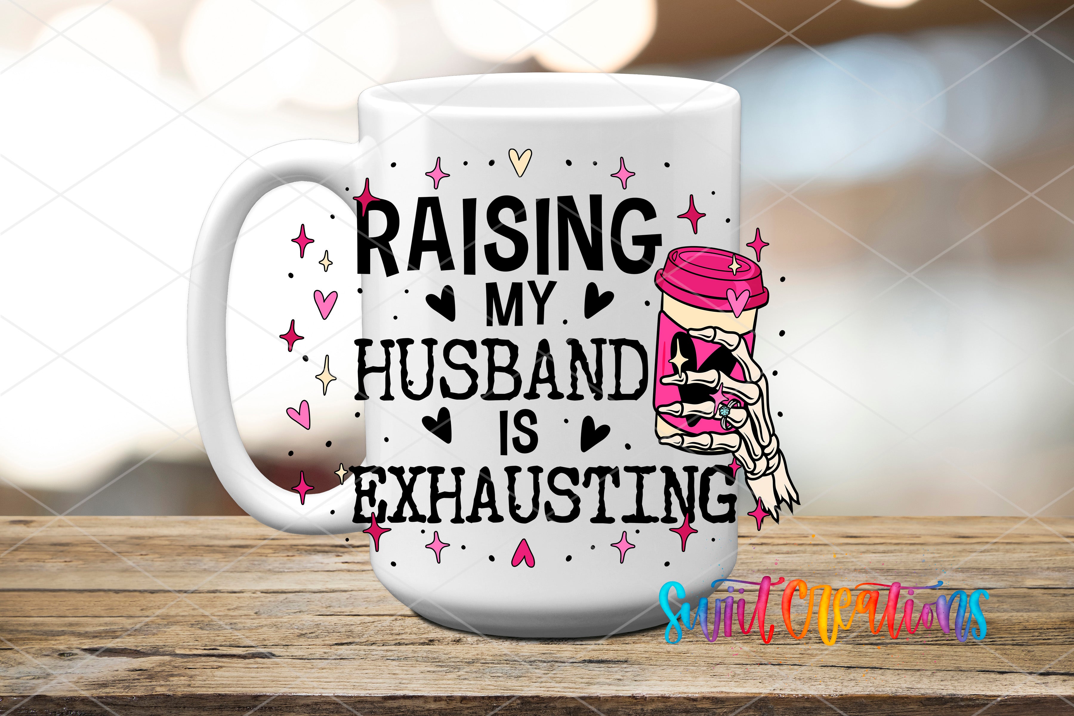 A white mug with a humorous text and graphic design that reads "RAISING MY HUSBAND IS EXHAUSTING" along with a skeleton hand holding a coffee cup.