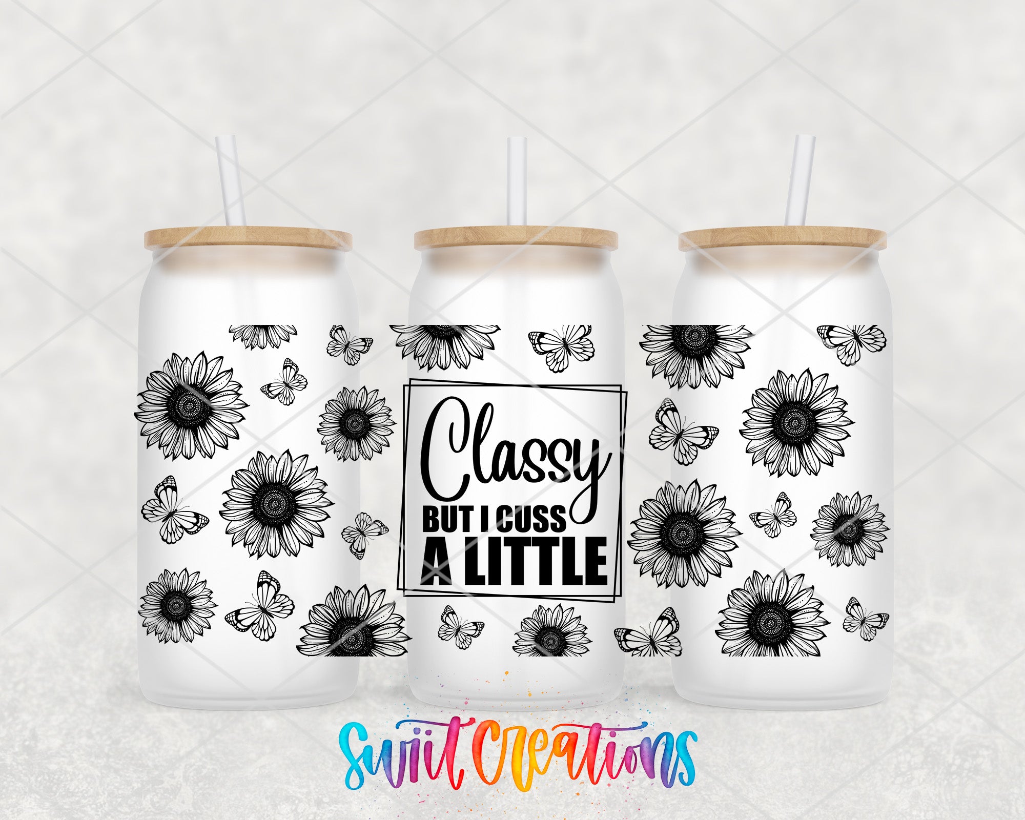 three white tumblers with black sunflower and butterfly designs. Each tumbler has a straw and a label that reads "Classy but I cuss a little".