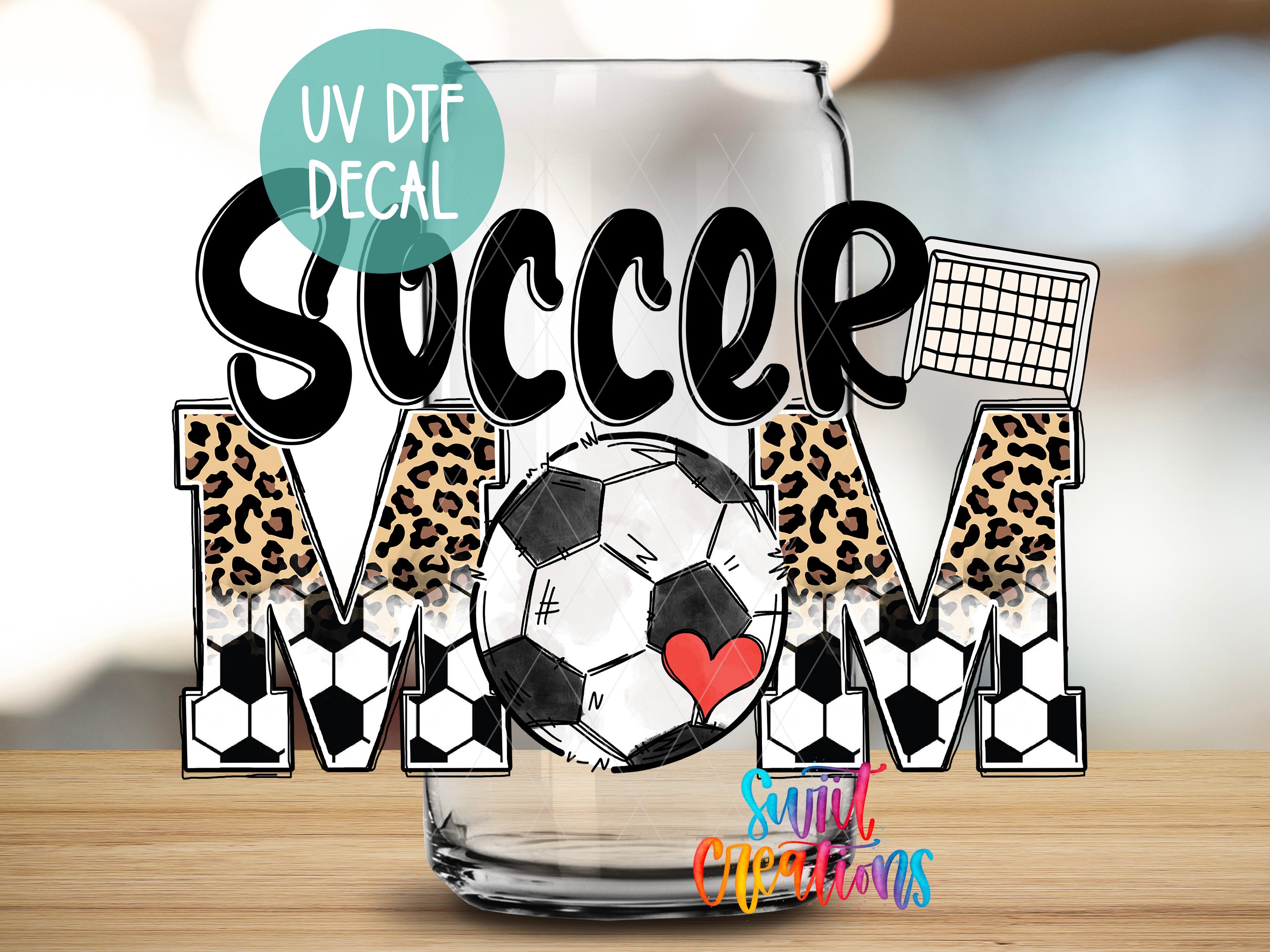 a glass with a soccer ball and leopard print lettering, along with a text overlay that says "UV Dtf Decal Soccer Mom".