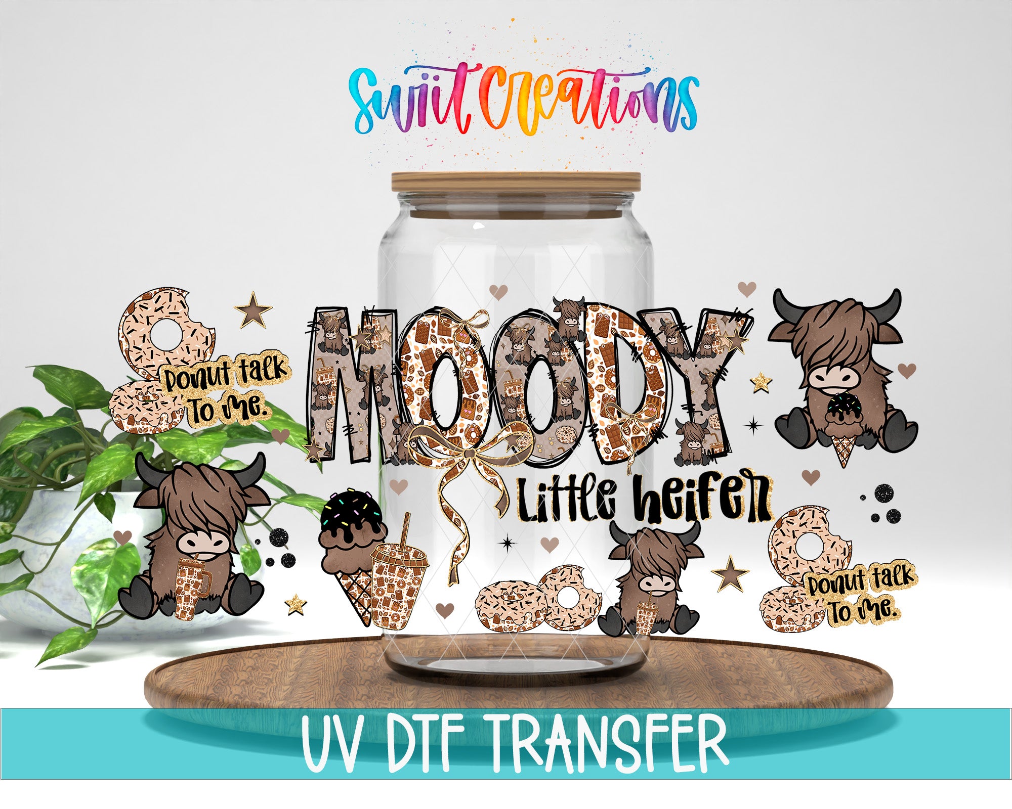 The image is a promotional graphic for a product named "MODY Little Heifen". It features a glass jar with a lid, surrounded by various cartoon animal characters and donuts. The text "Swift Creations" is written above the jar, and the phrase "UV Dtf Transfer" is at the bottom of the image.