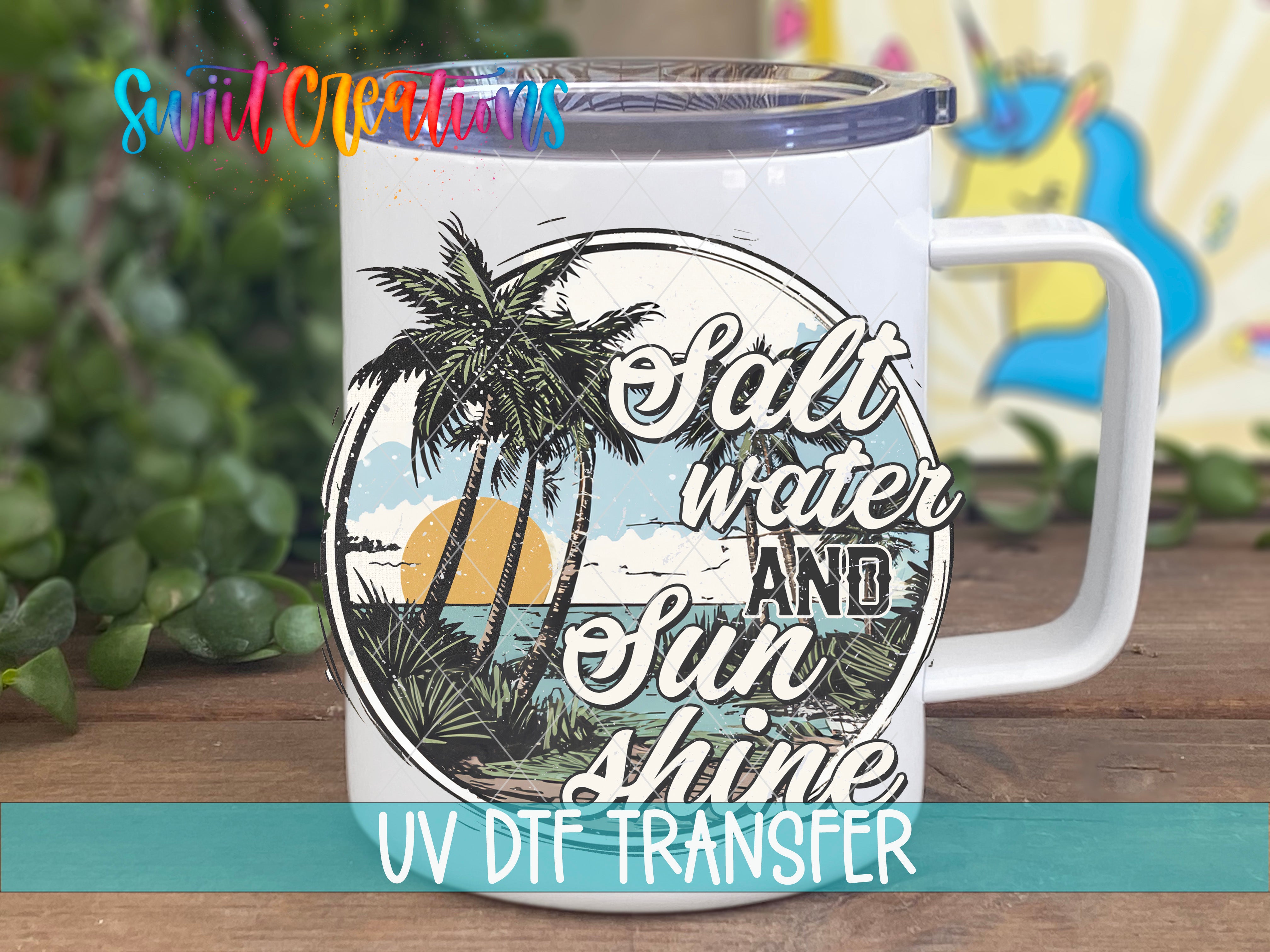 Swiit Creations UV DTF Salt Water and Sunshine transfer displayed on a white coffee mug