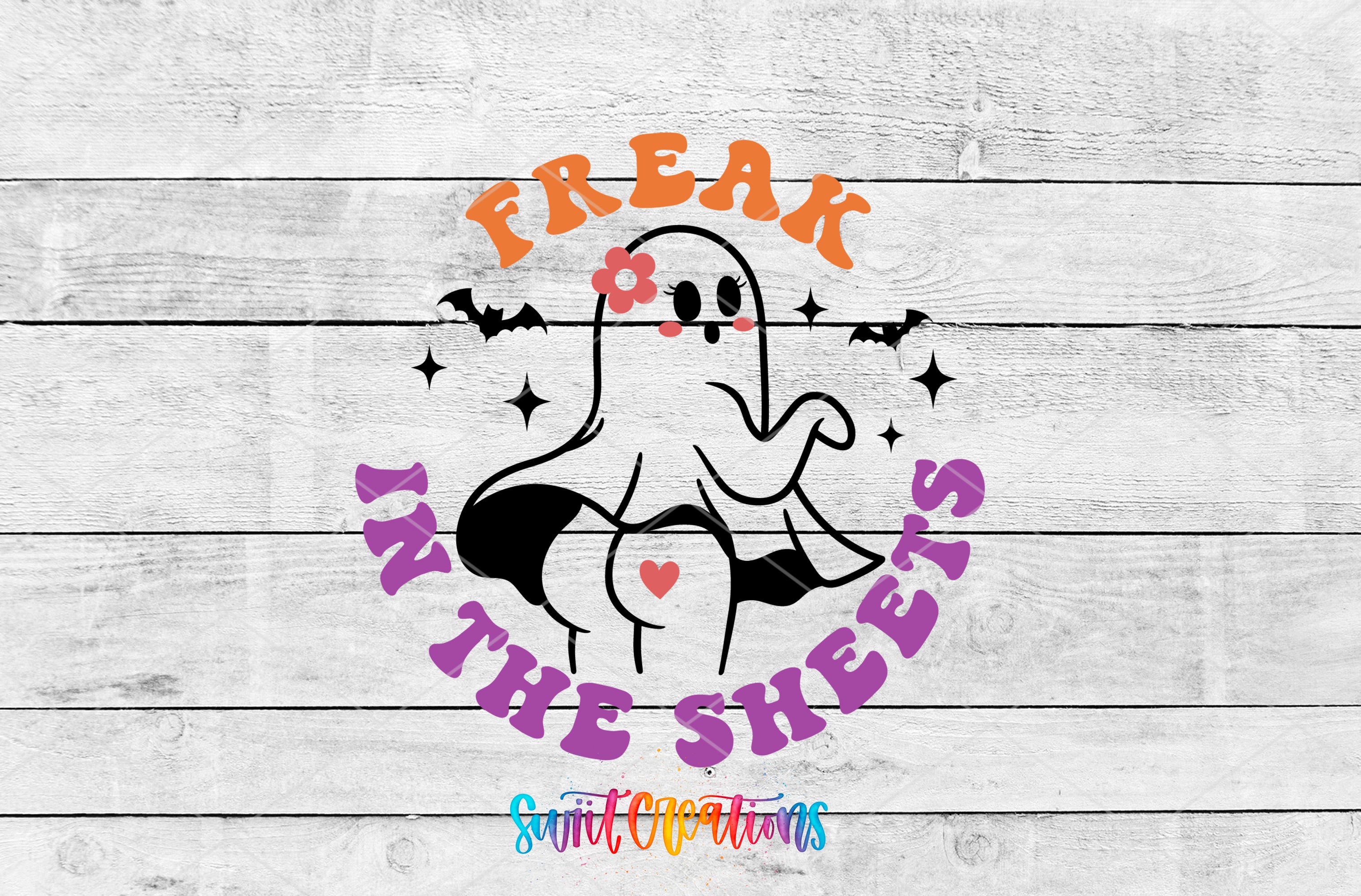 Swiit Creations UV DTF Freak In The Sheets Sassy Halloween transfer shown as the full artwork preview