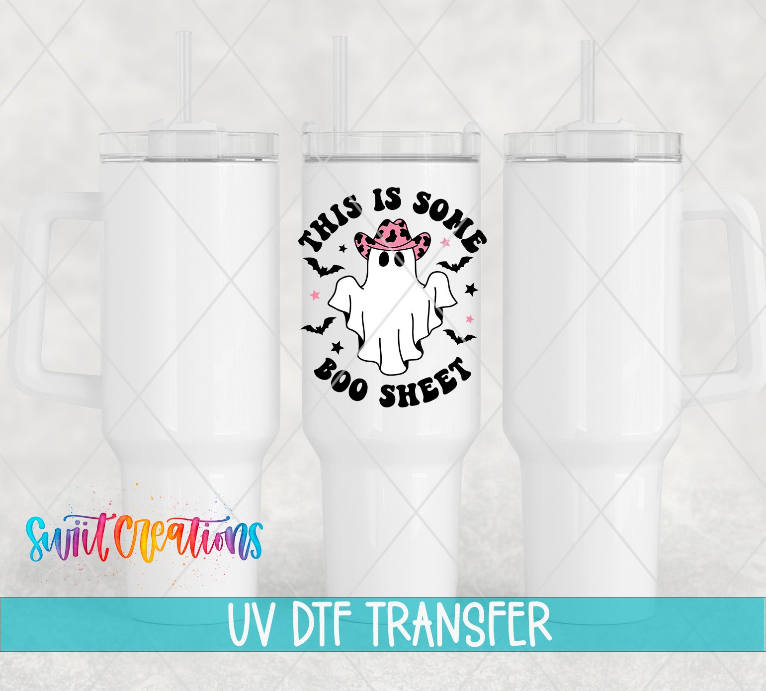 Swiit Creations UV DTF This Is Some Boo Sheet Ghost transfer shown on a white tumbler set