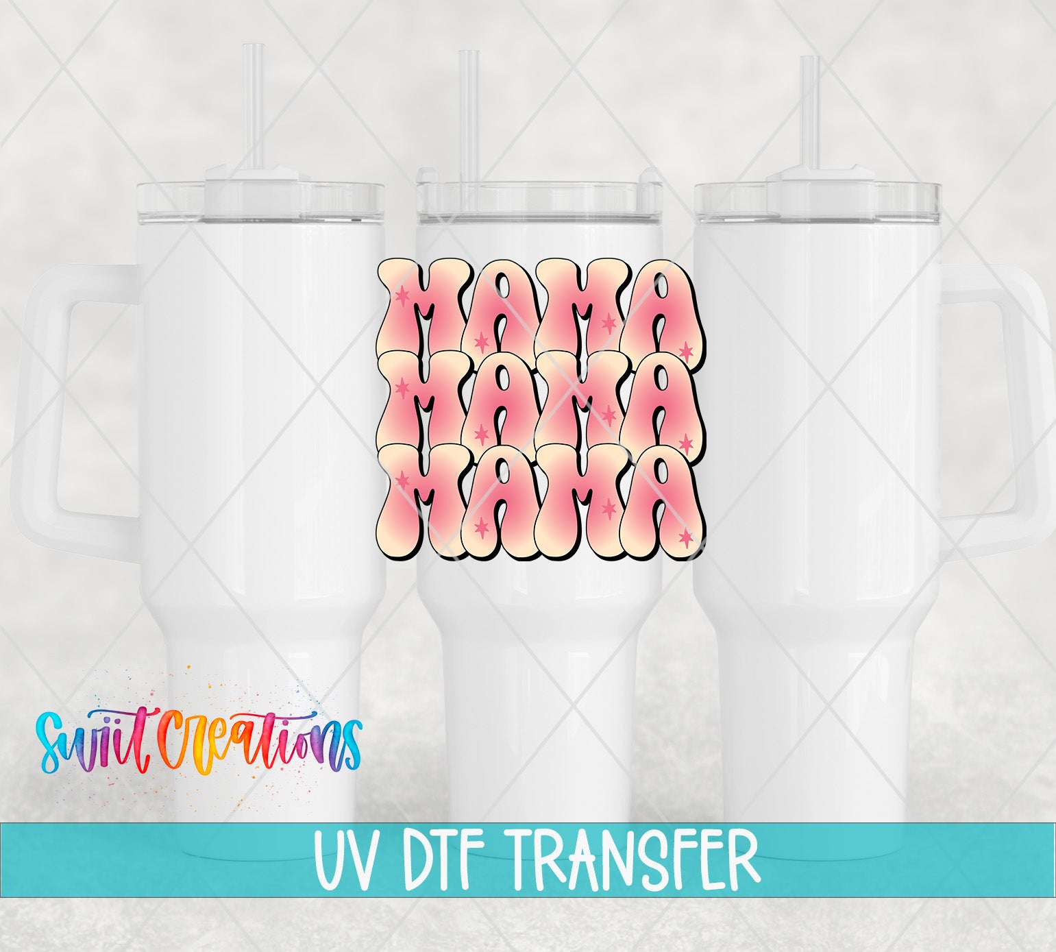 Swiit Creations UV DTF Pink Mama Retro Pink transfer shown on a white tumbler set