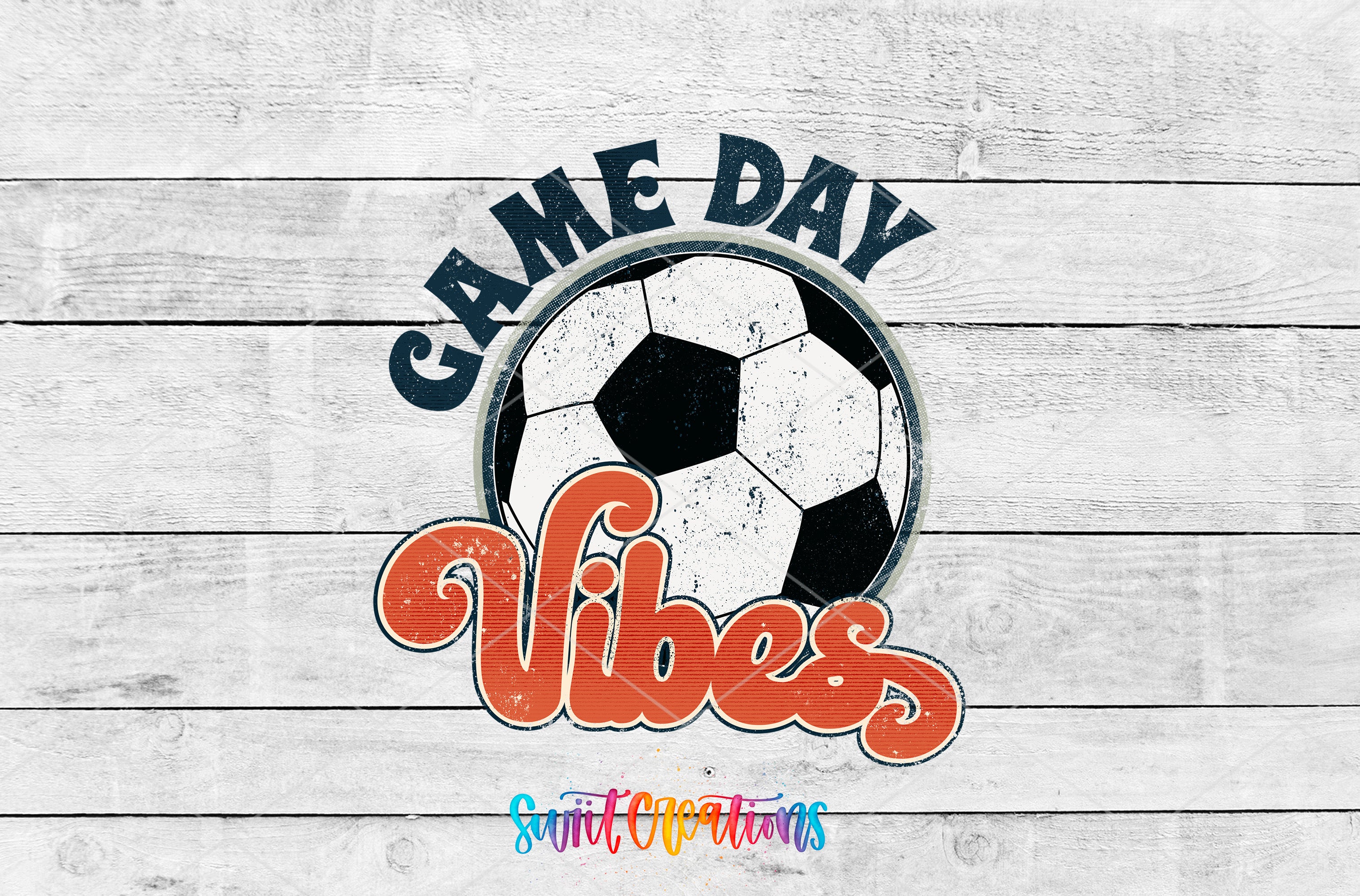 Soccer Game Day Vibes soccer ball and sports lettering UV DTF transfer artwork by Swiit Creations