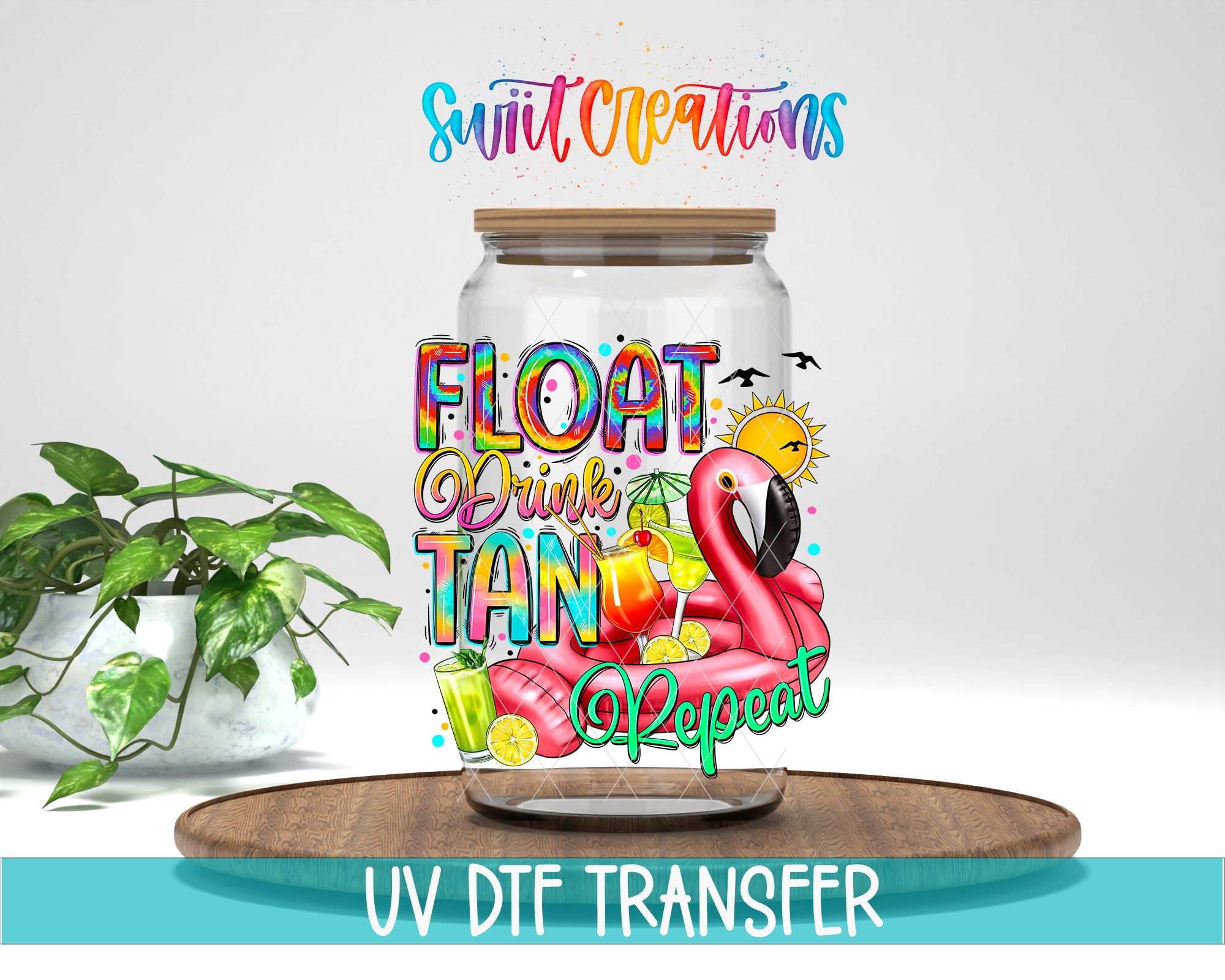A colorful illustration of a glass jar with a lid, featuring a pink flamingo, a sun, and various tropical fruits and drinks. The text on the jar reads "FLOAT DRINK TAN FLAP TAN REPEAT".
