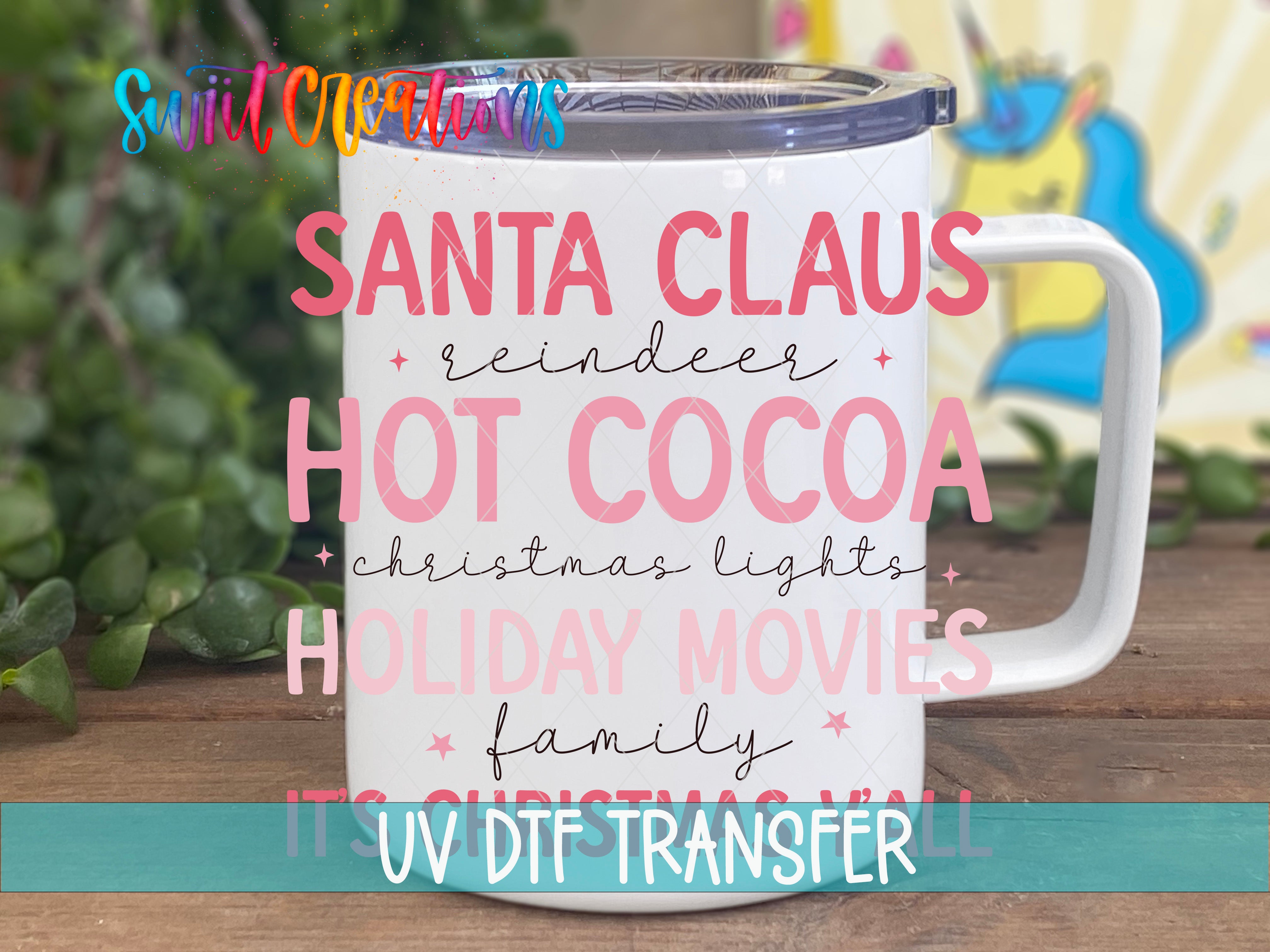 Swiit Creations UV DTF Pink Cozy Hot Cocoa Christmas transfer displayed on a white coffee mug
