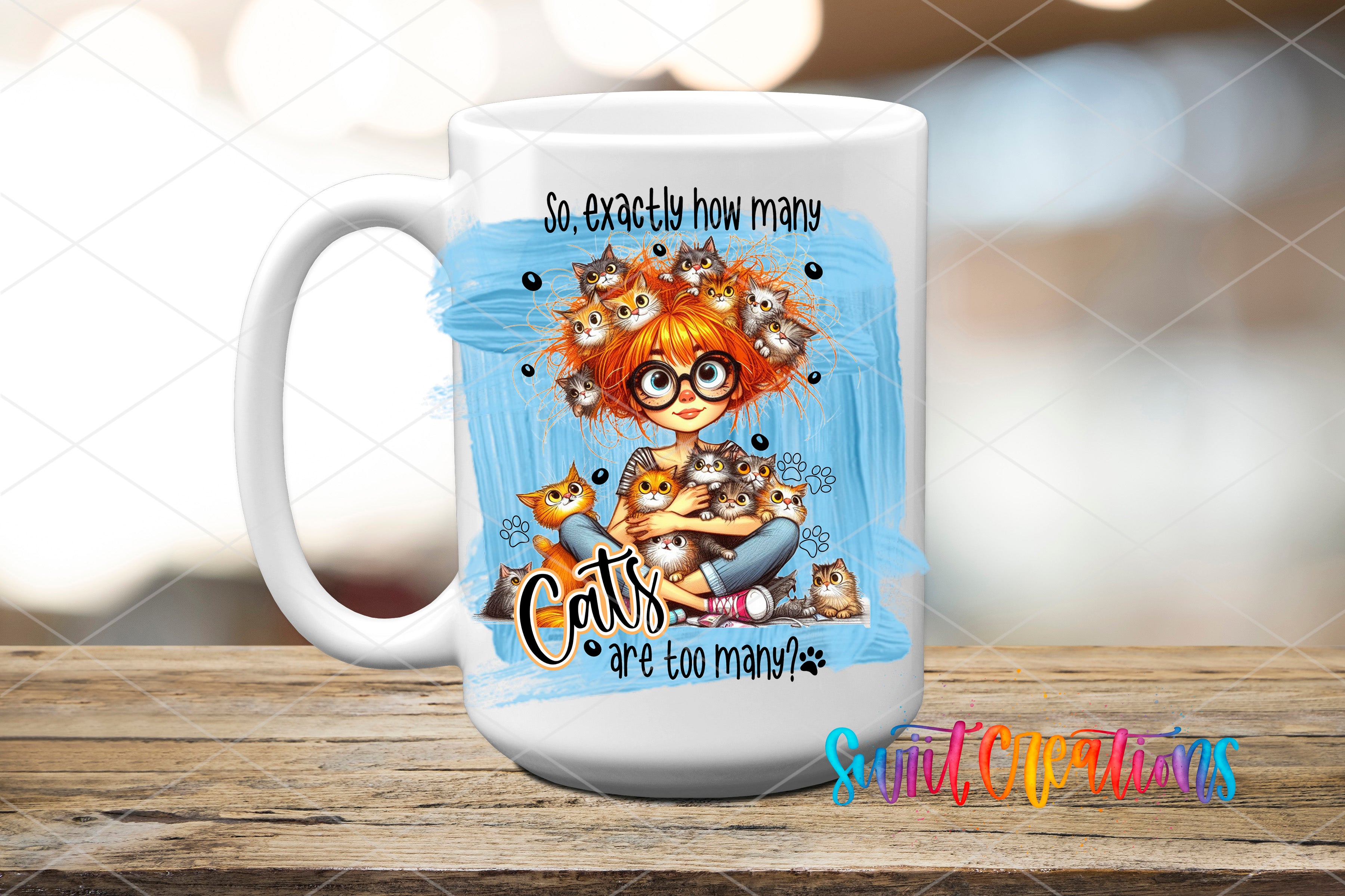 Swiit Creations UV DTF Exactly How Many Cats is Too Many transfer applied to a white ceramic mug