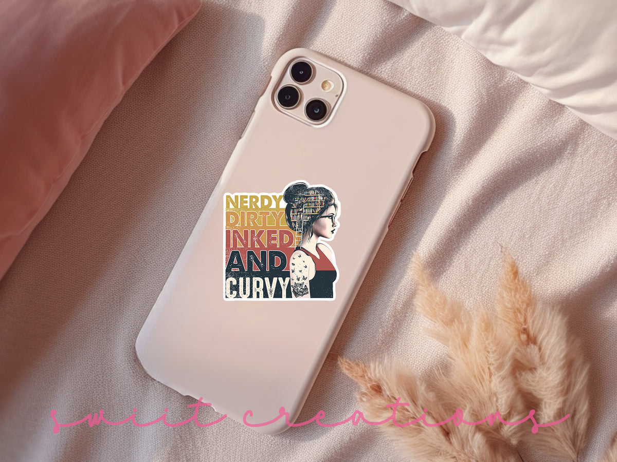 Nerdy Dirty Inked and Curvy sticker on a pink phone case