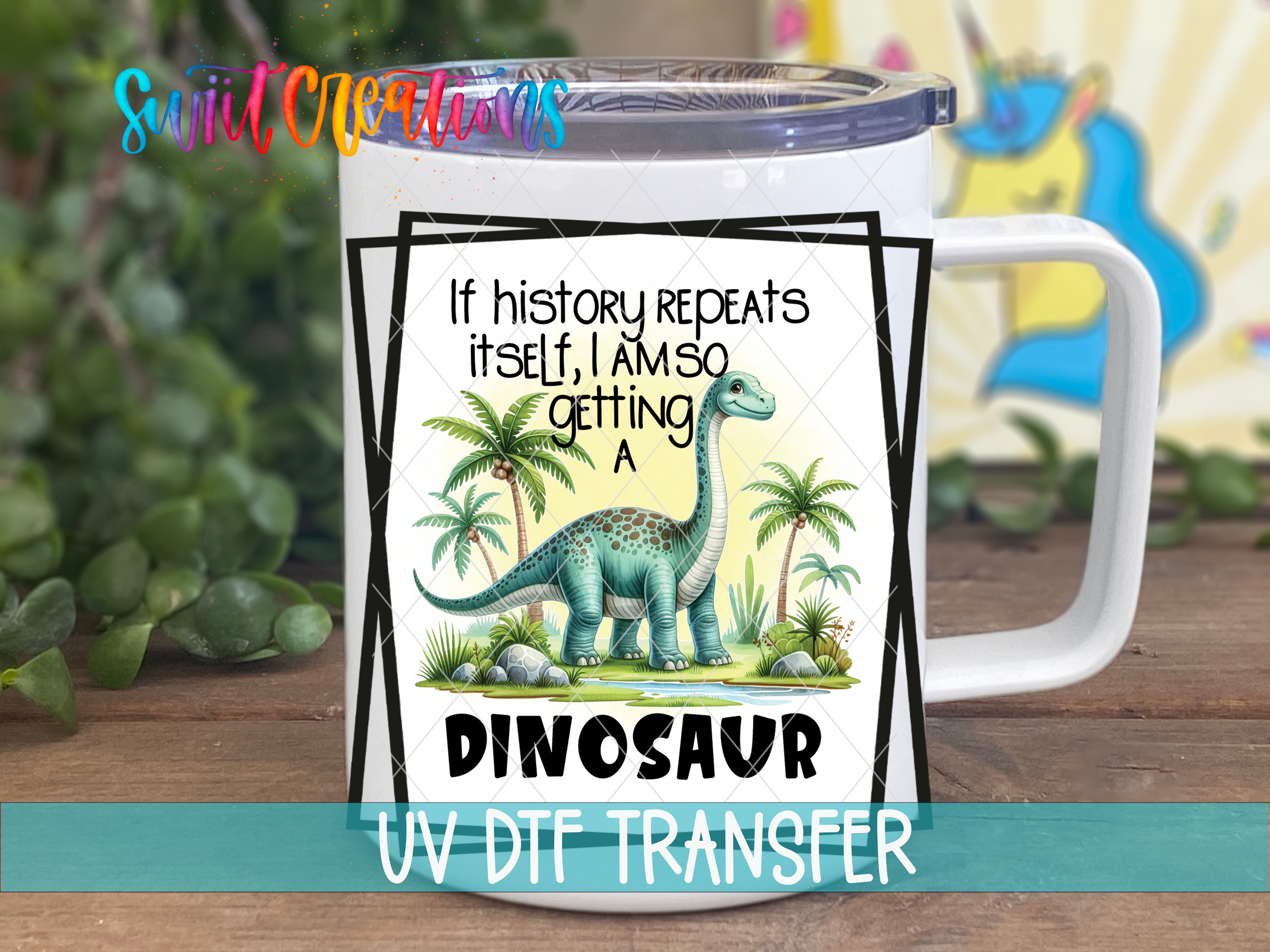 Swiit Creations UV DTF Getting a Dinosaur transfer displayed on a white coffee mug
