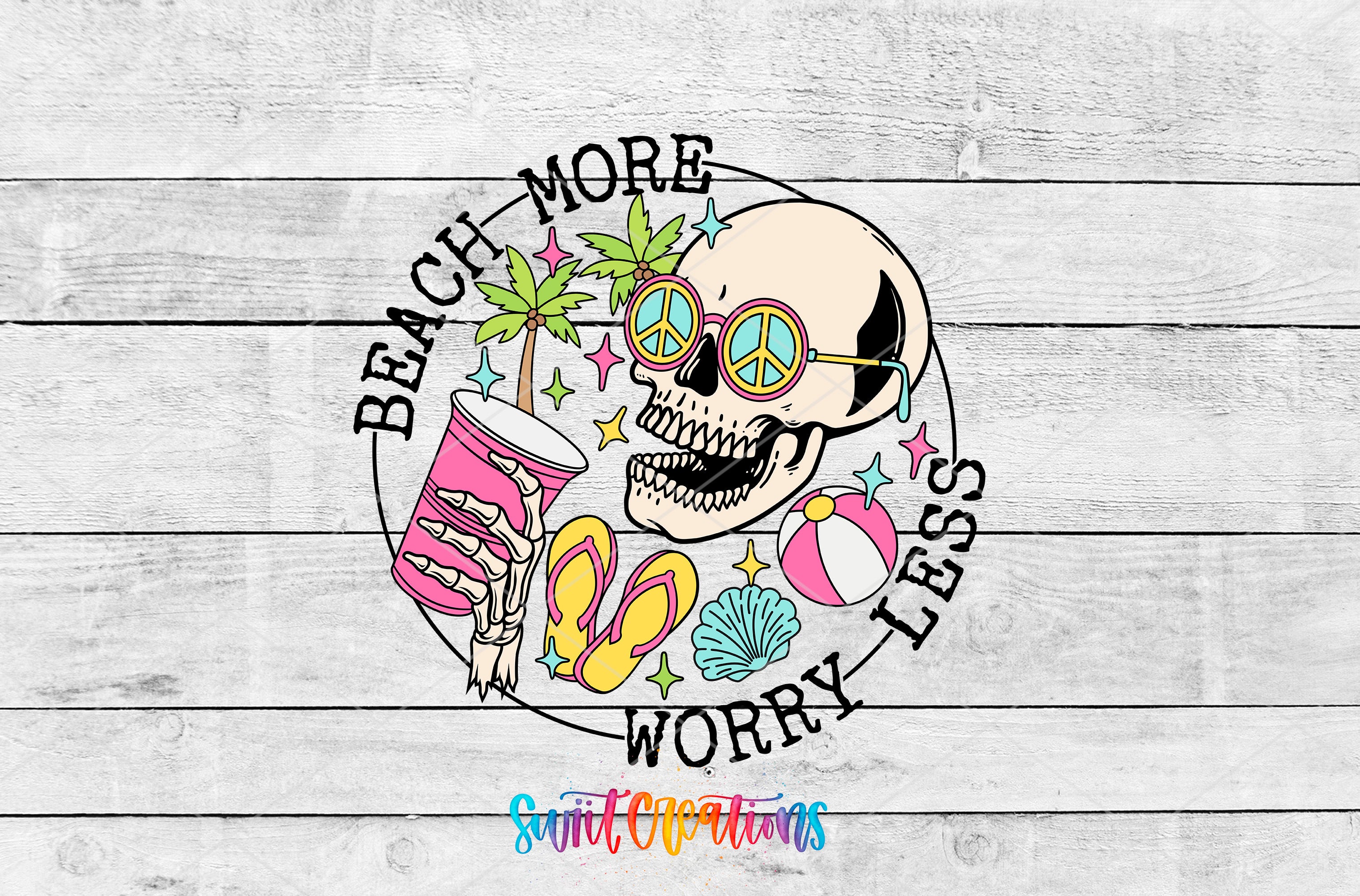 Swiit Creations UV DTF Beach More Worry Less transfer shown as the full artwork preview