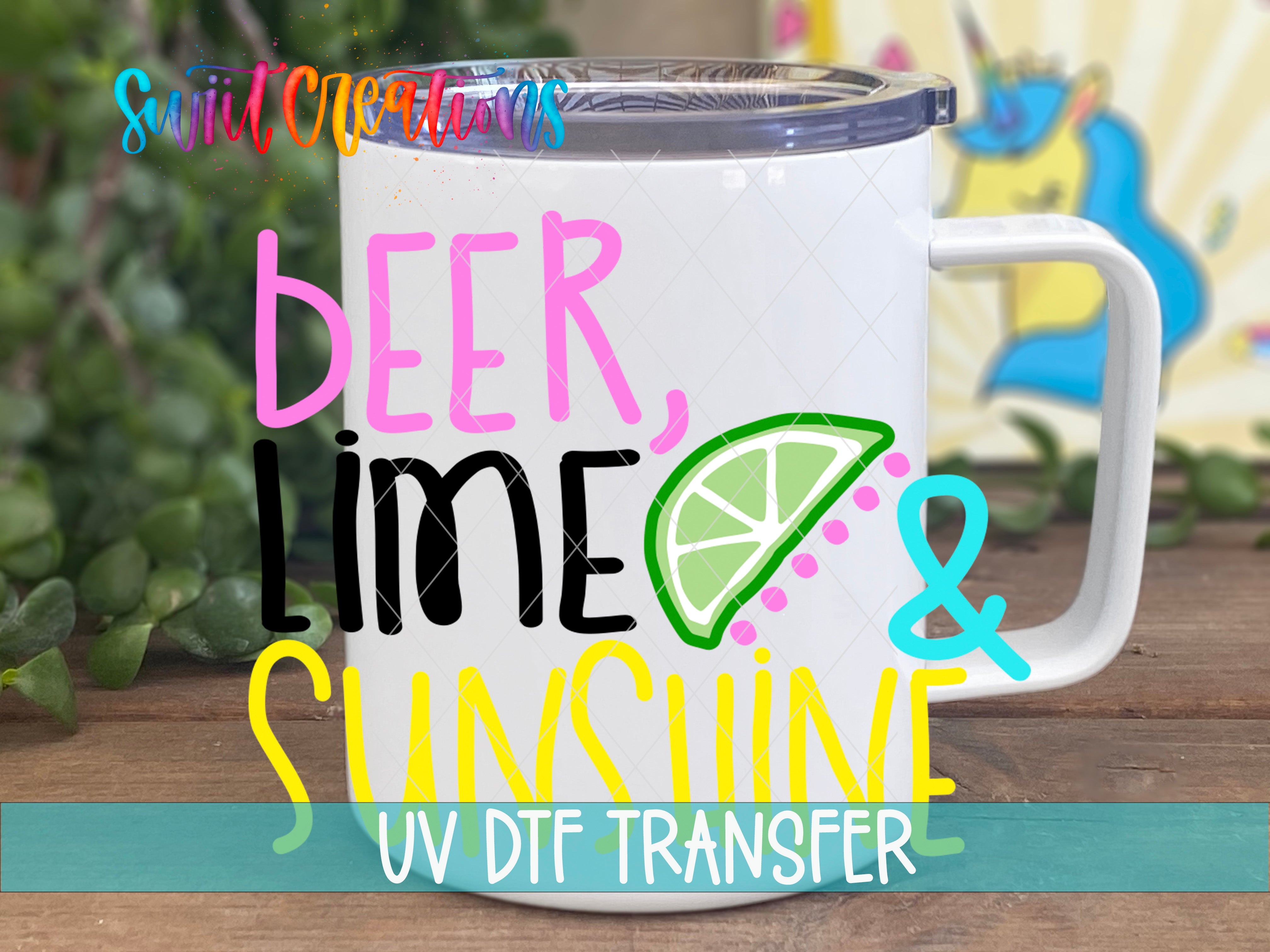 Swiit Creations UV DTF Beer Lime Sunshine transfer displayed on a white coffee mug