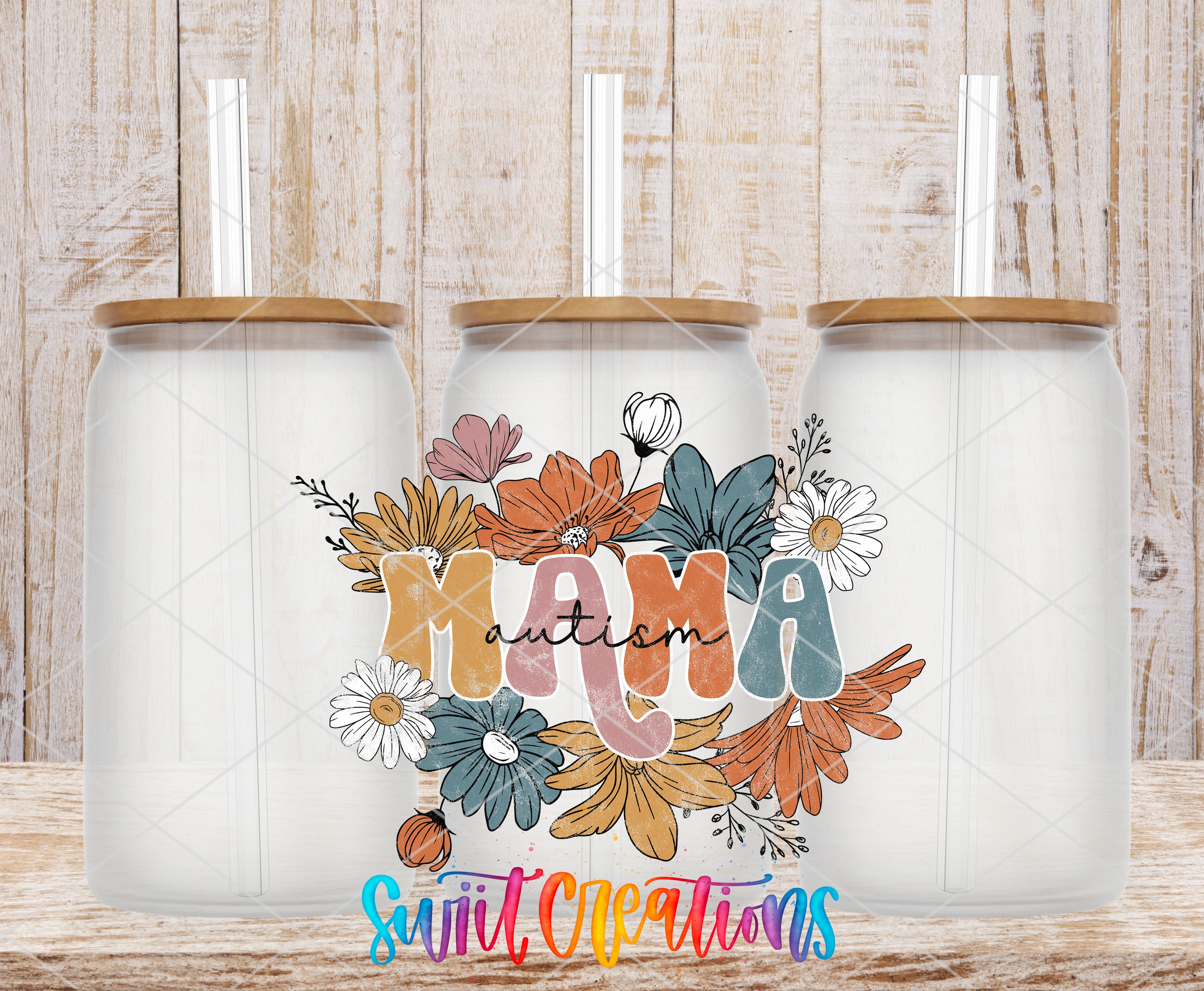 Swiit Creations UV DTF Autism Mama Floral transfer shown on a clear glass can set