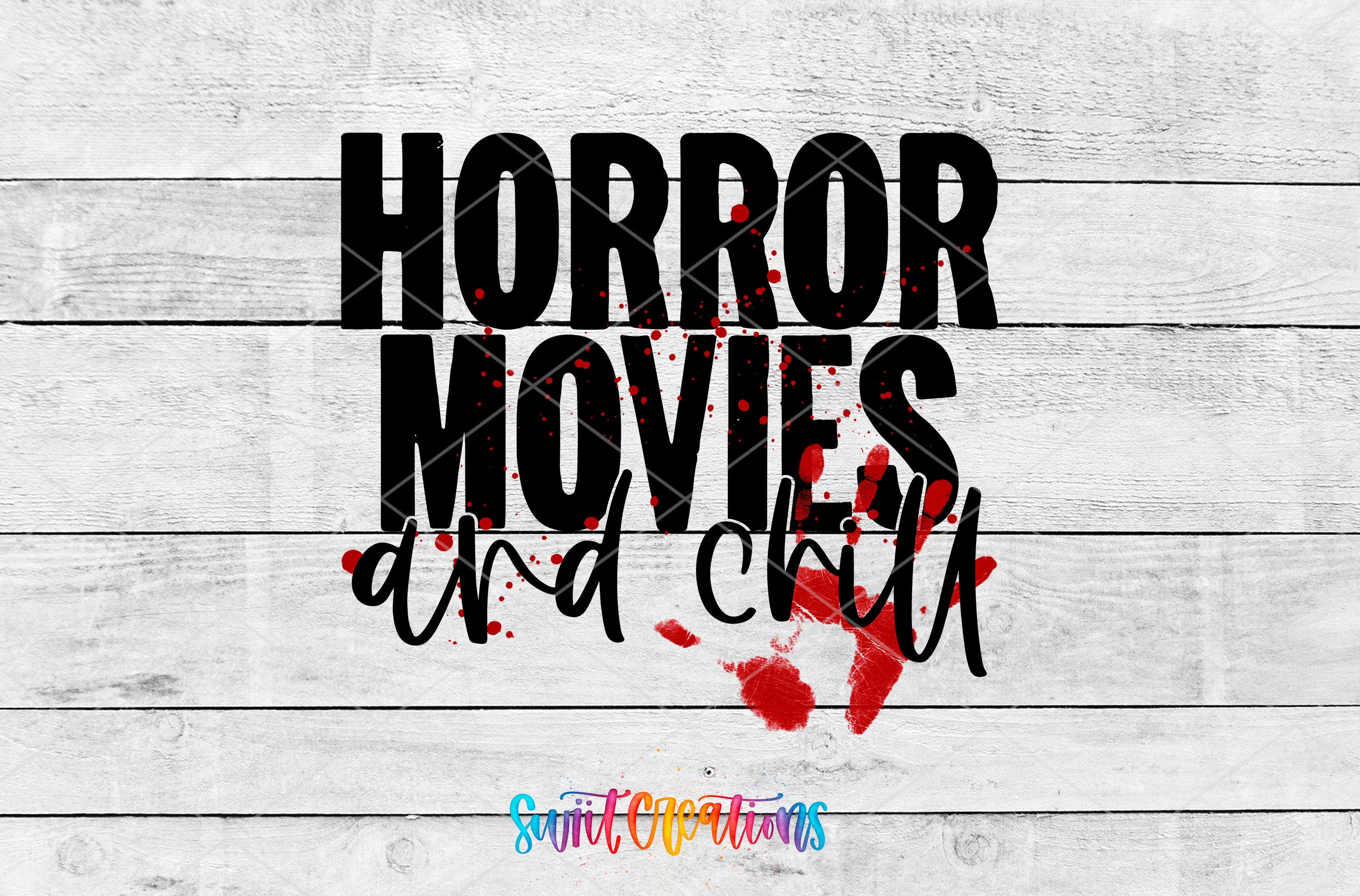 Swiit Creations UV DTF Horror Movies and Chill transfer shown as the full artwork preview