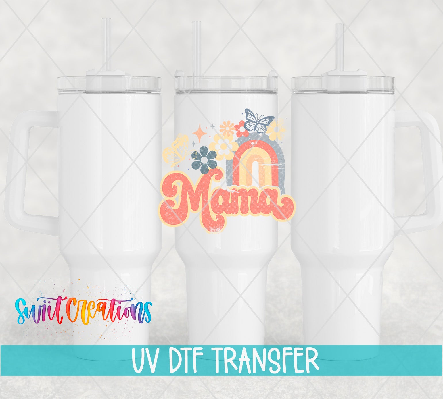 Swiit Creations UV DTF Mama Rainbow Floral transfer shown on a white tumbler set