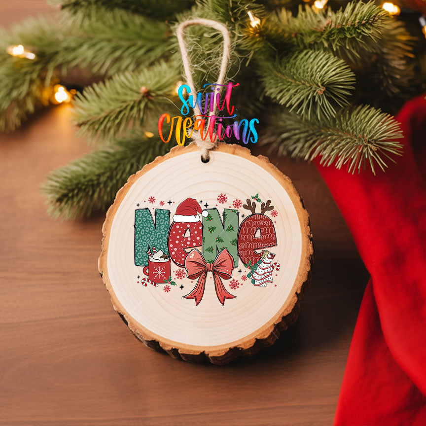 Nene grandma name UV DTF transfer on a wood slice ornament with pine and a red stocking