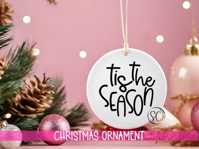 Tis the Season Personalized Christmas Ornament OO018