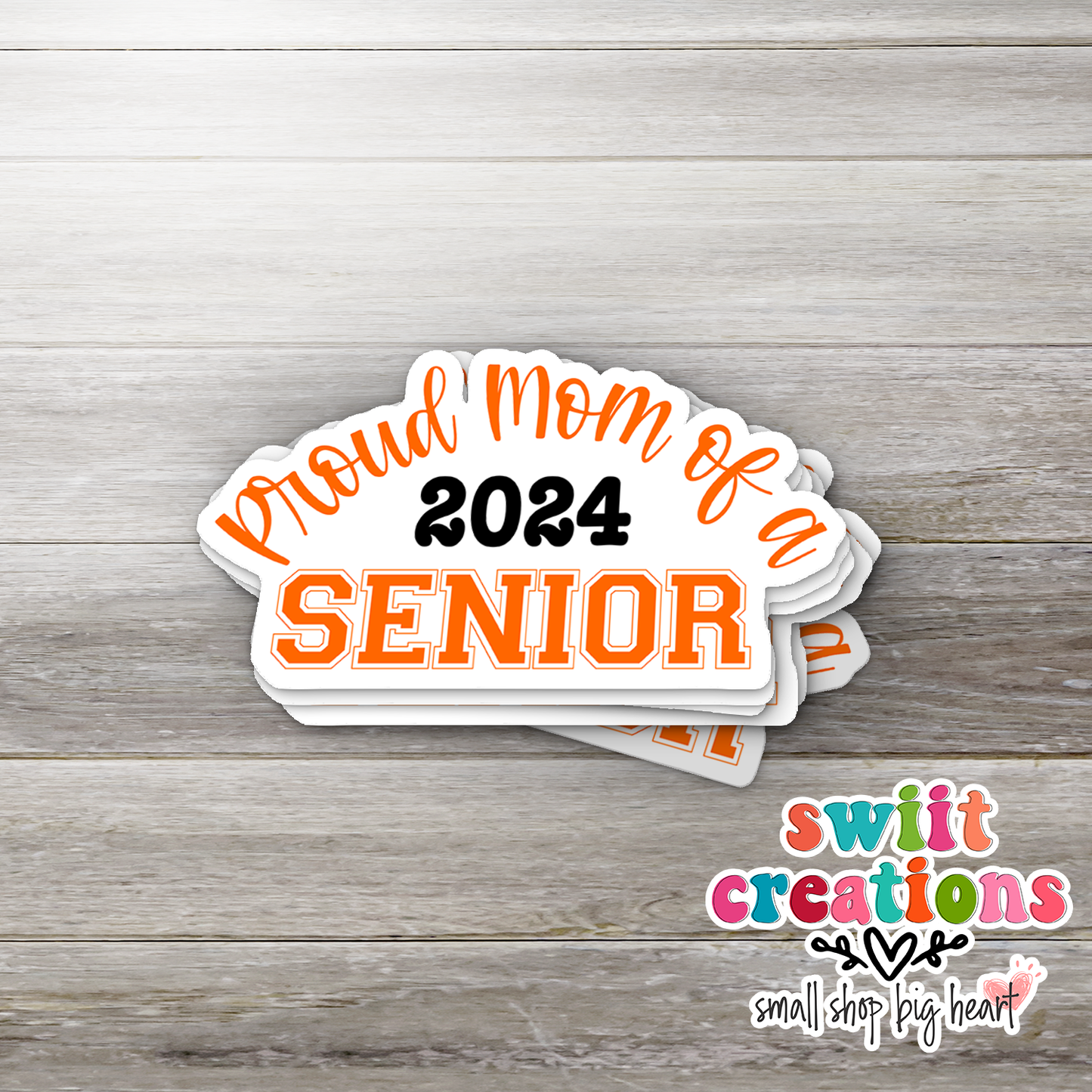 Proud Mom of a 2024 Senior Waterproof Sticker - Different Color Options Available (SS719)