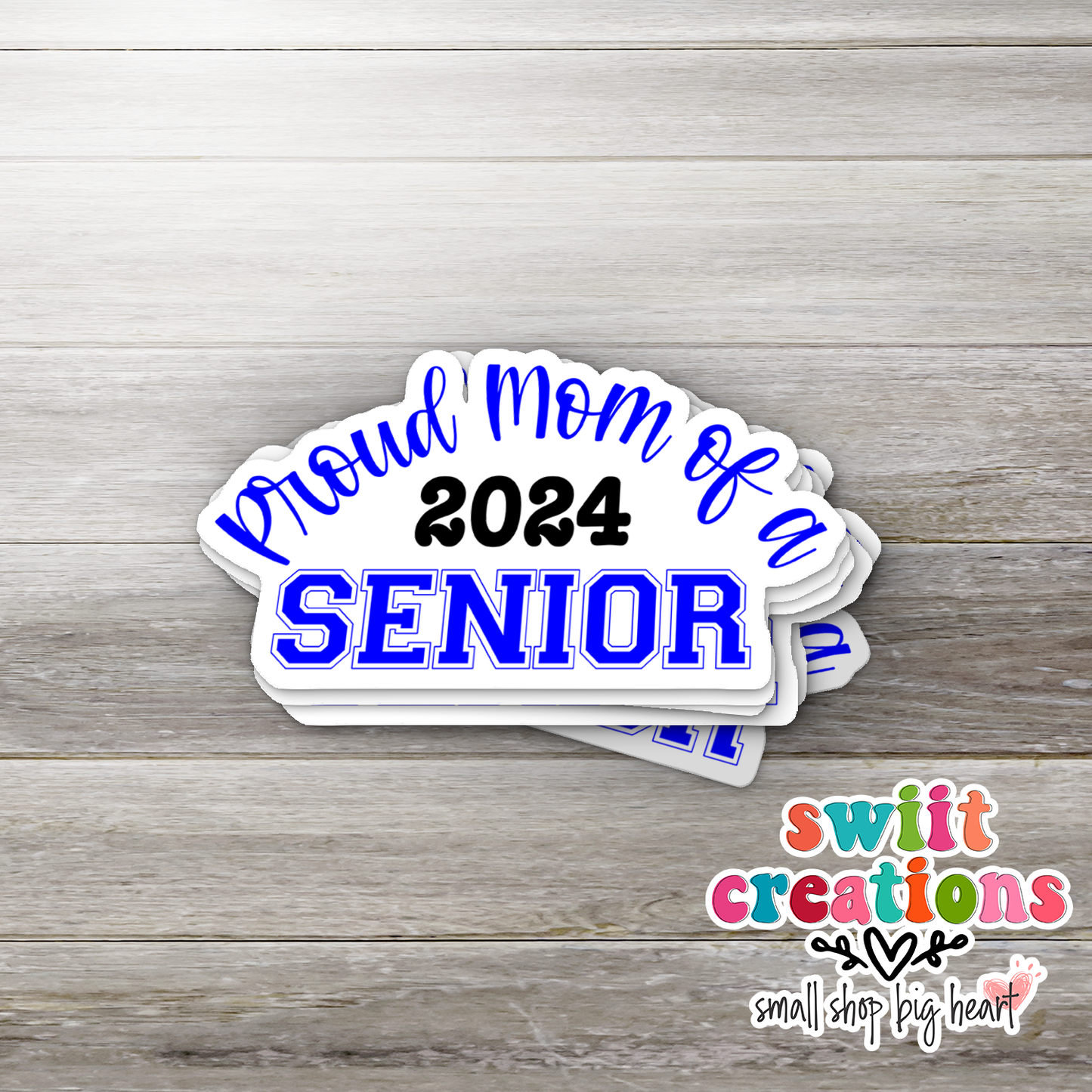 Proud Mom of a 2024 Senior Waterproof Sticker - Different Color Options Available (SS719)