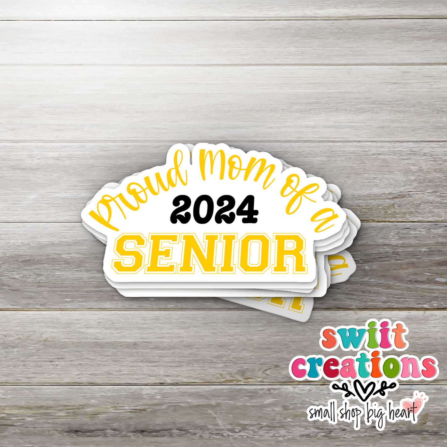 Proud Mom of a 2024 Senior Waterproof Sticker - Different Color Options Available (SS719)