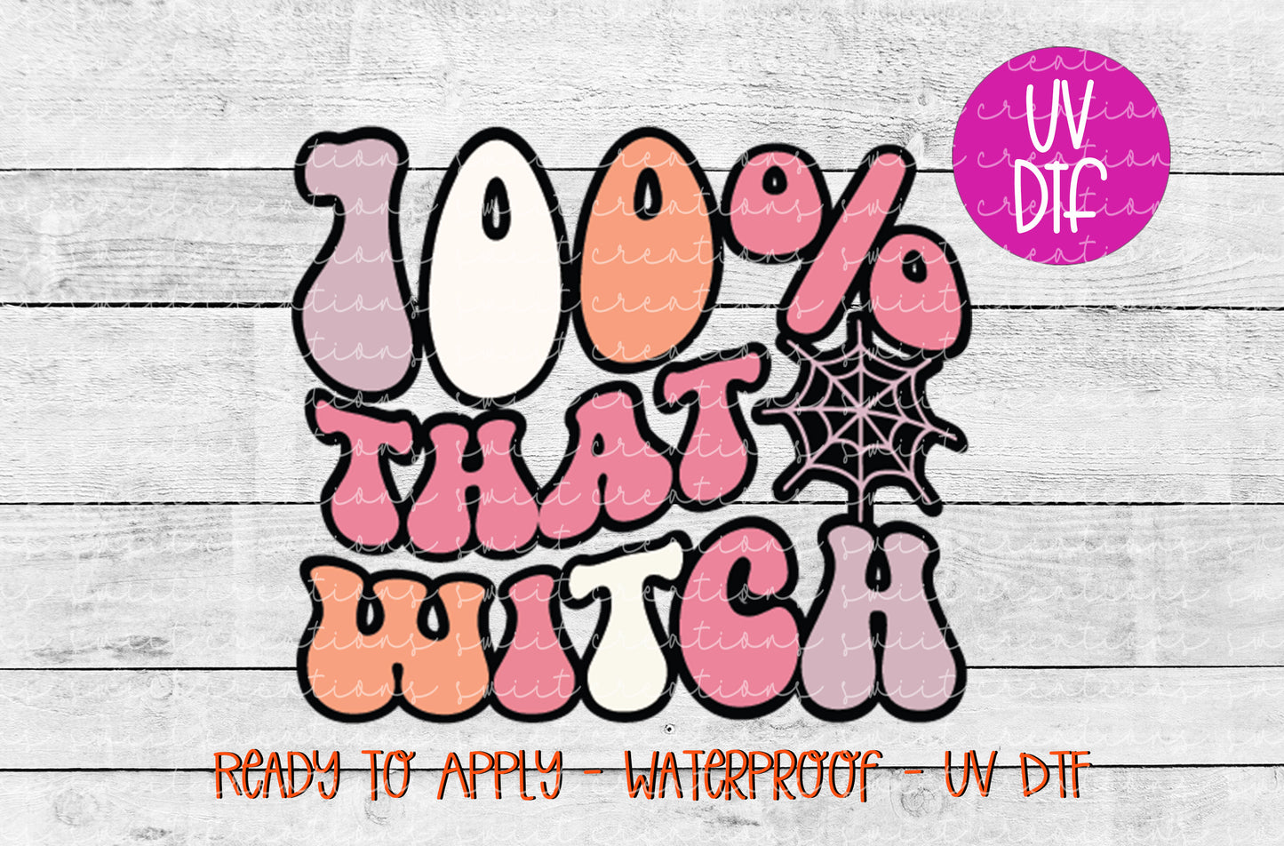 I Took a DNA Test and I am 100% That Witch UV DTF - UV754 (5x4.5)