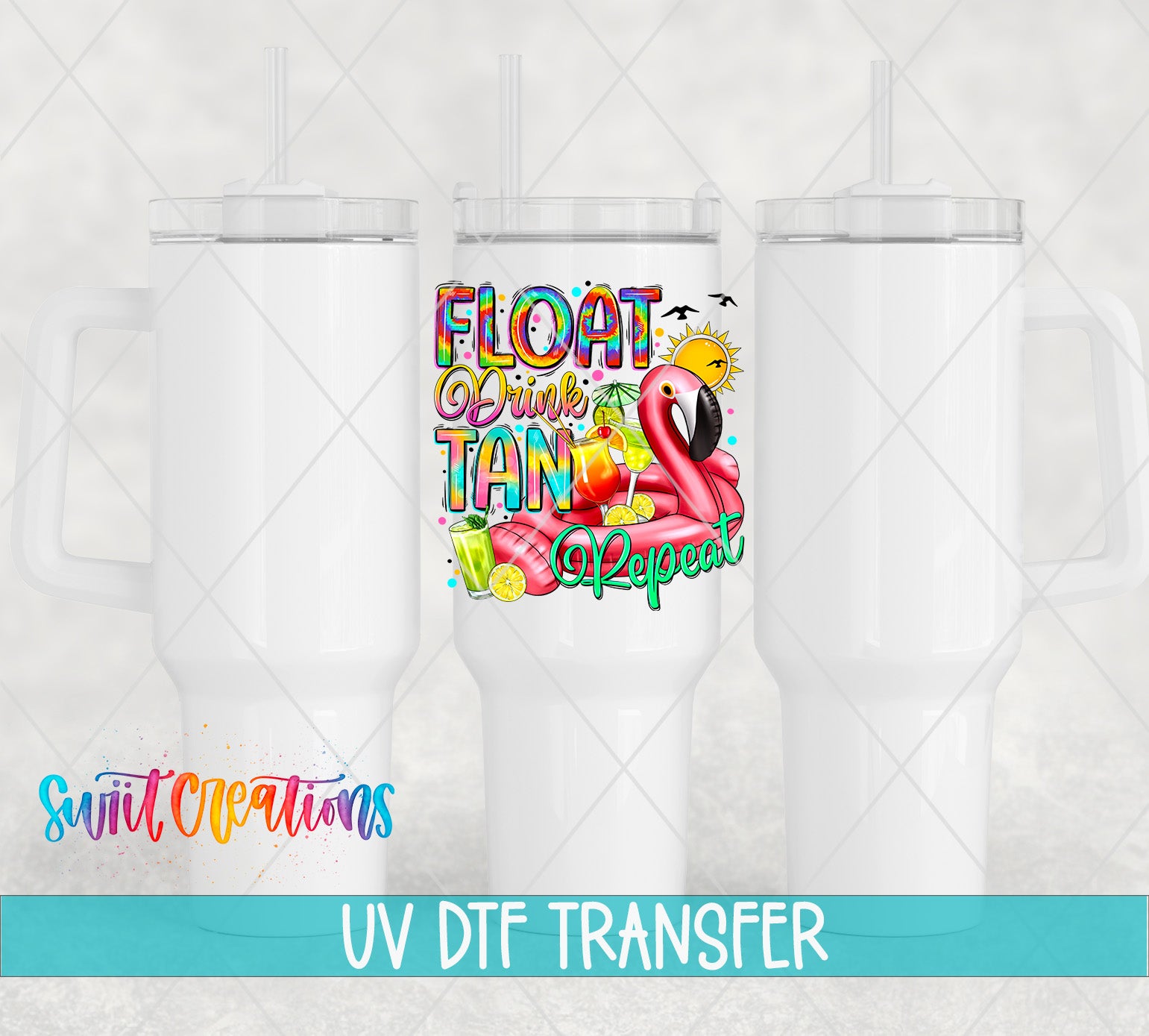 Swiit Creations UV DTF Float Drink Tan Repeat transfer shown on a white tumbler set