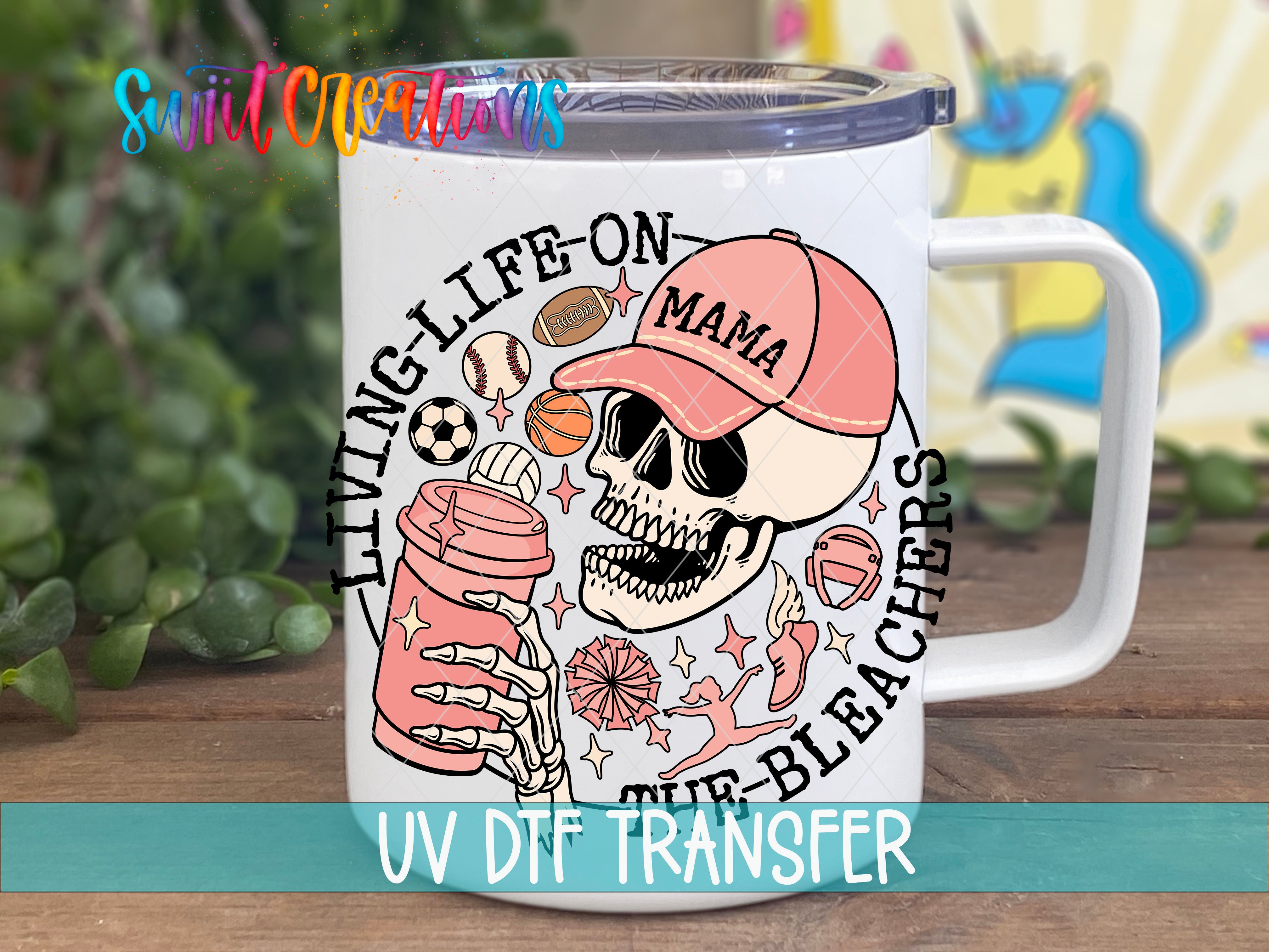 Swiit Creations UV DTF Living Life on the Bleachers transfer displayed on a white coffee mug