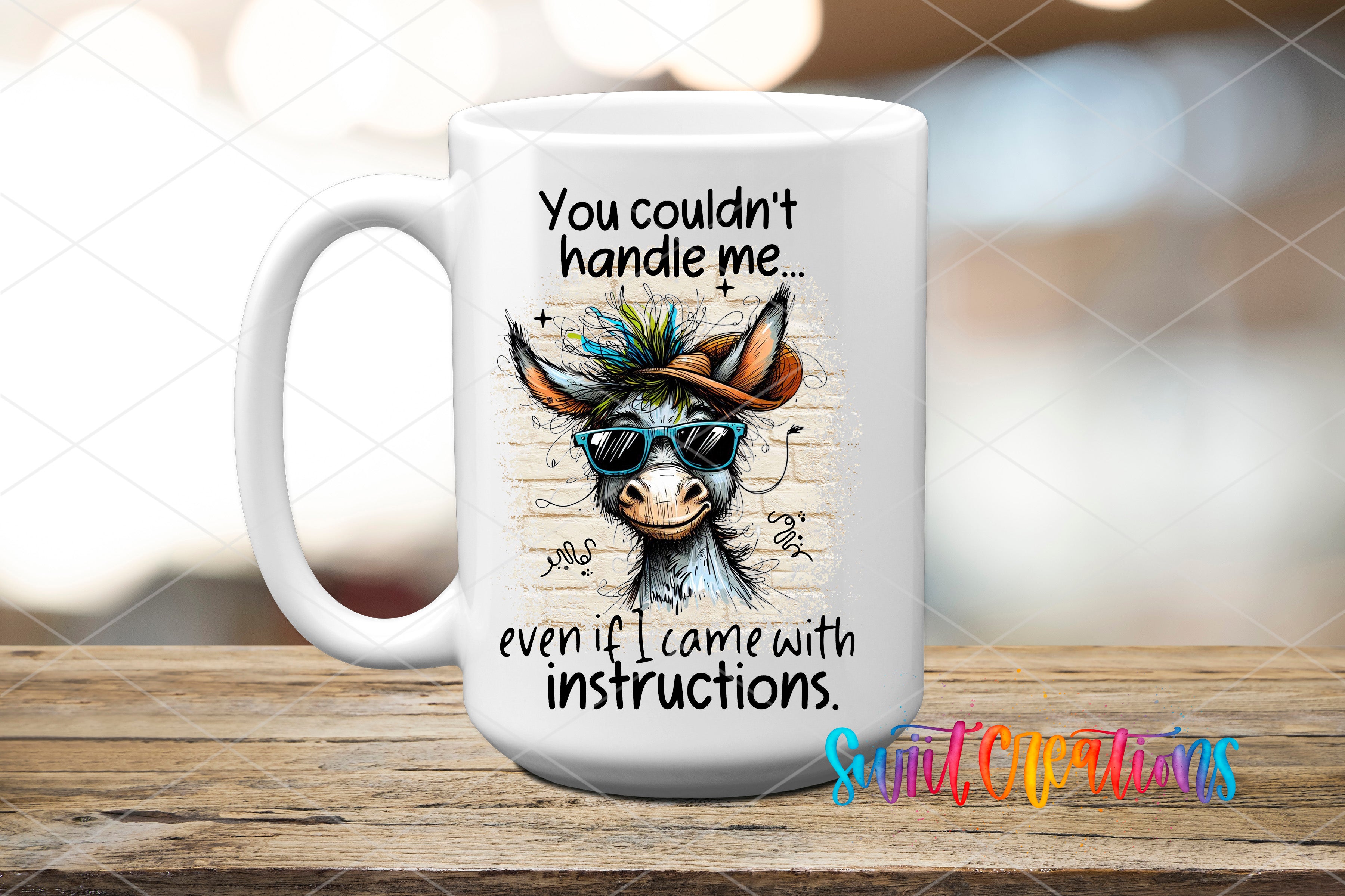 A white ceramic mug with a humorous text and an illustration of a donkey wearing sunglasses.