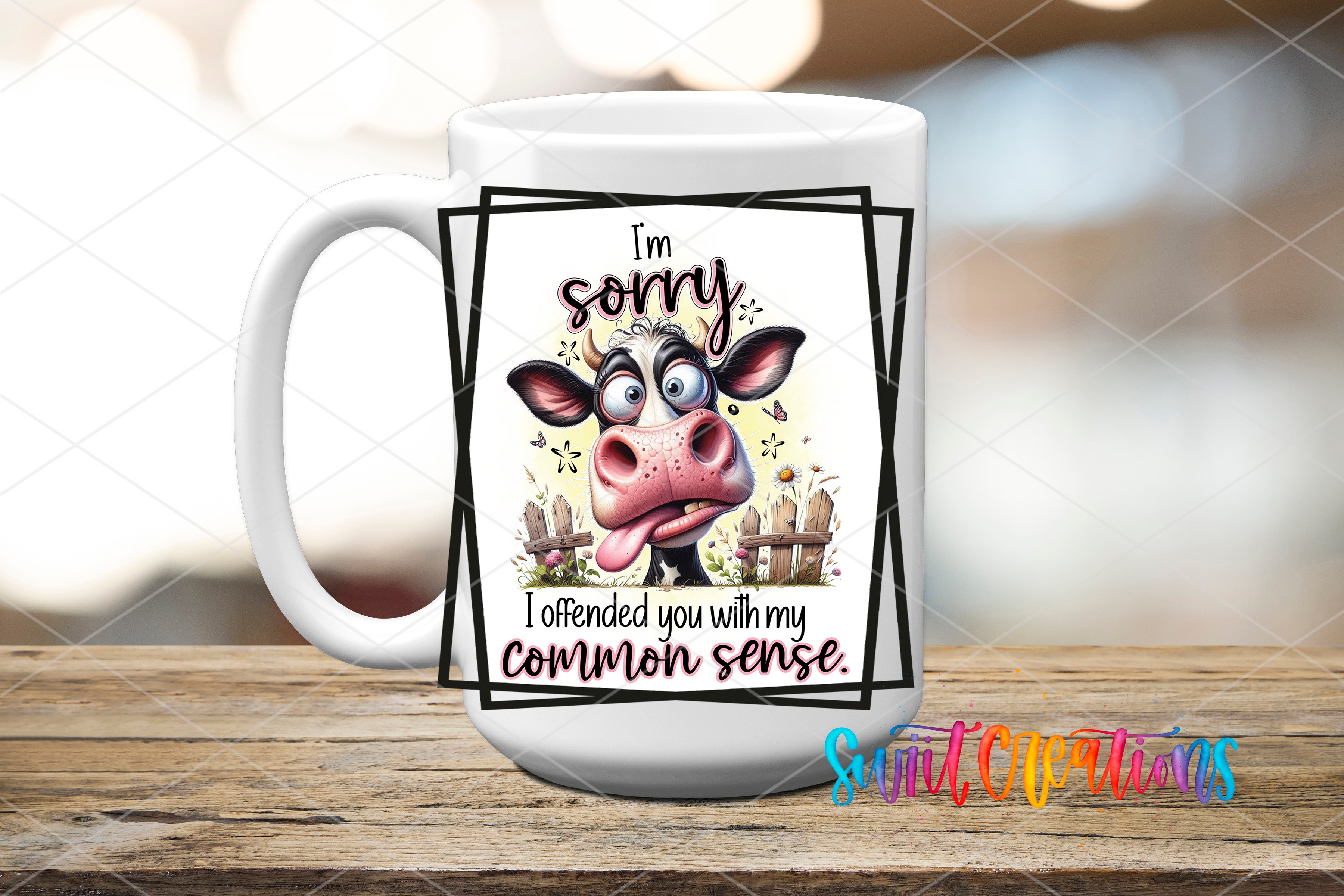 Swiit Creations UV DTF Common Sense Sarcastic Quote transfer applied to a white ceramic mug