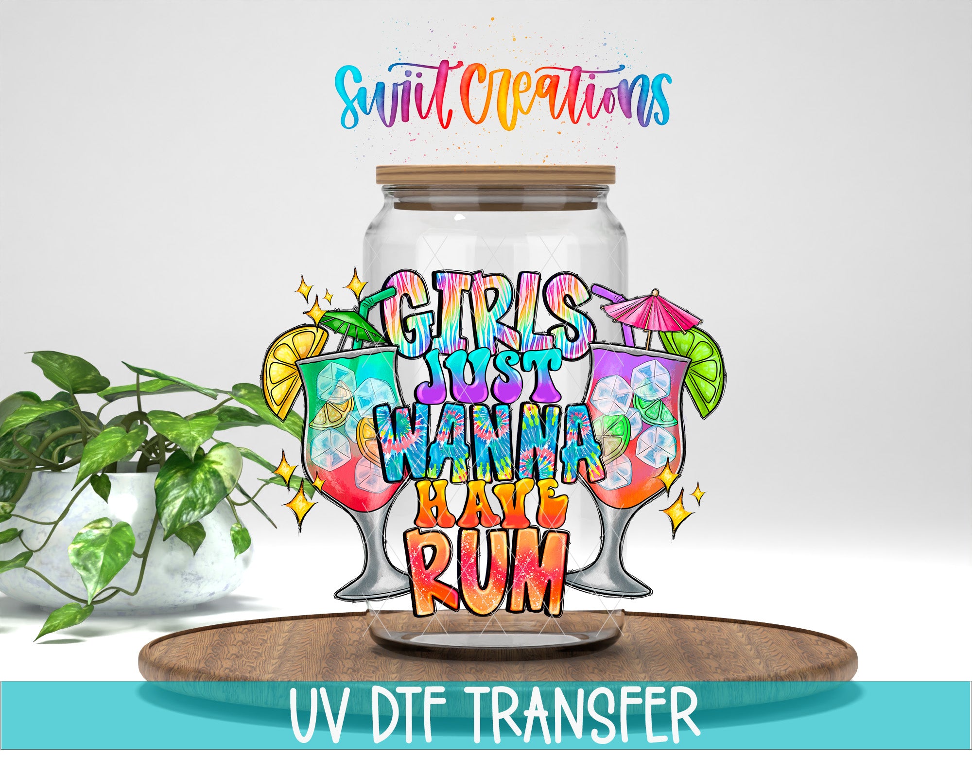 a glass jar with a lid, surrounded by colorful illustrations of drinks and tropical plants, along with the text "Swift Creations" and "GIRLS JUST WANNA HATE RUM".