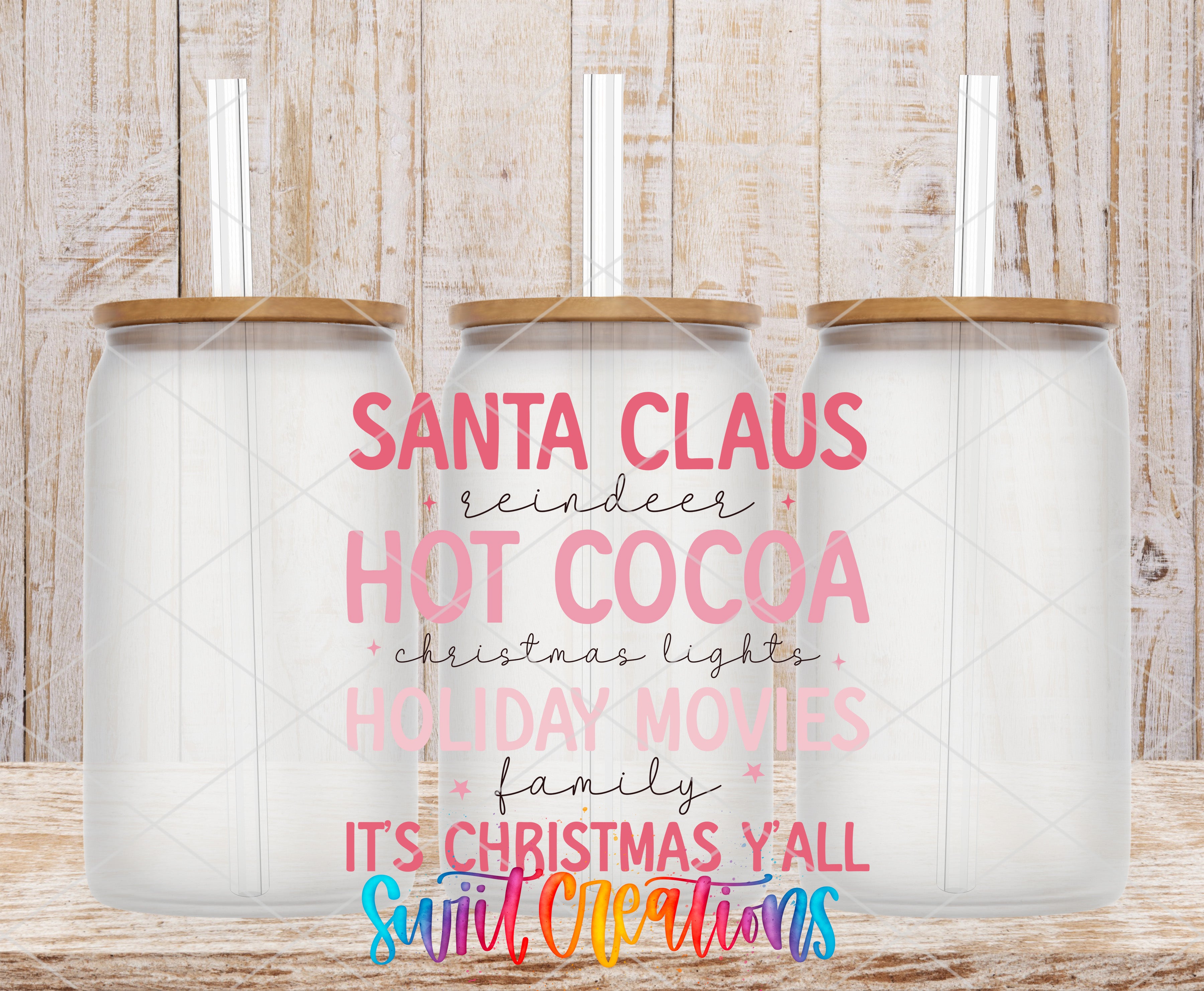 Swiit Creations UV DTF Pink Cozy Hot Cocoa Christmas transfer shown on a clear glass can set